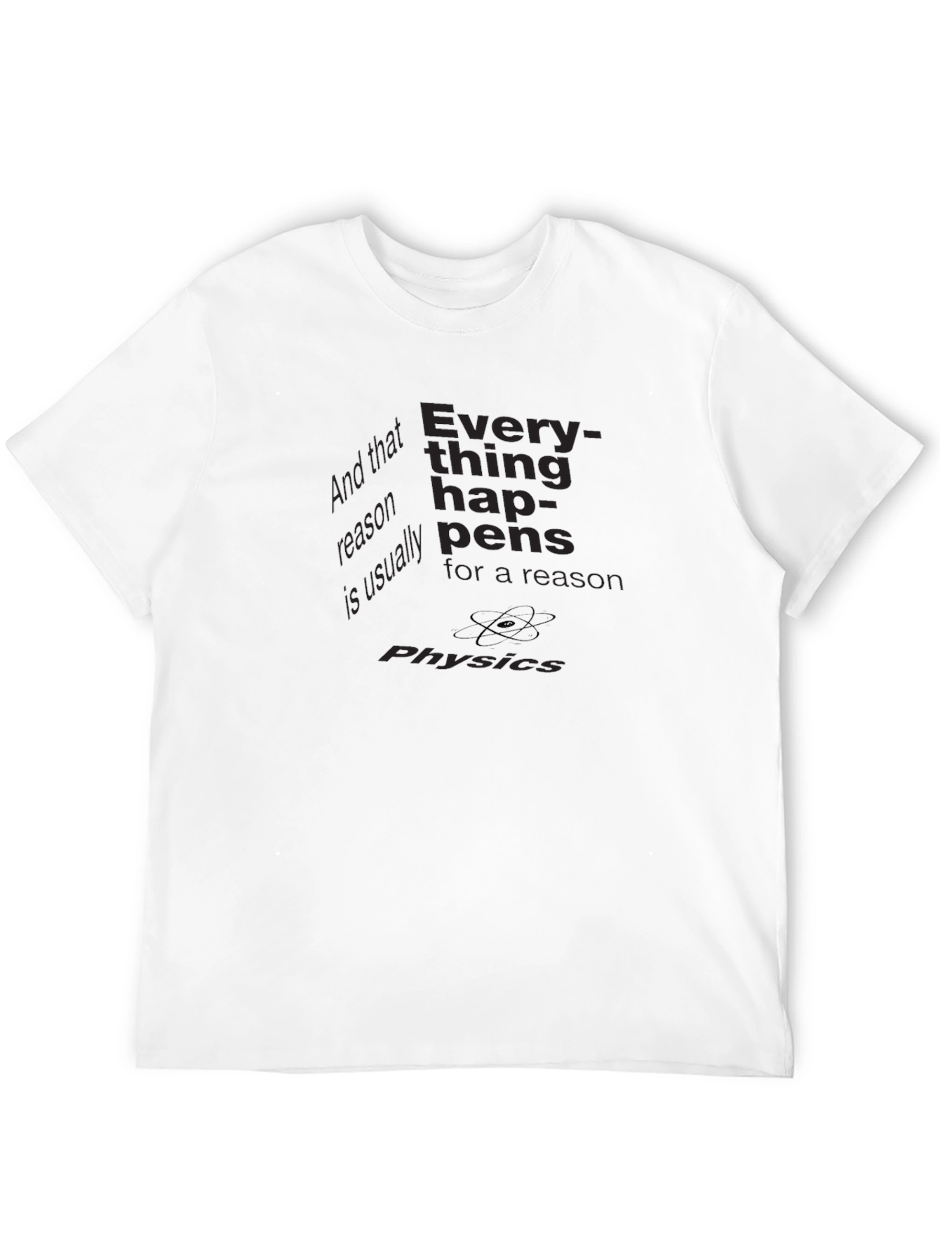 Physics Reason Black T-Shirt