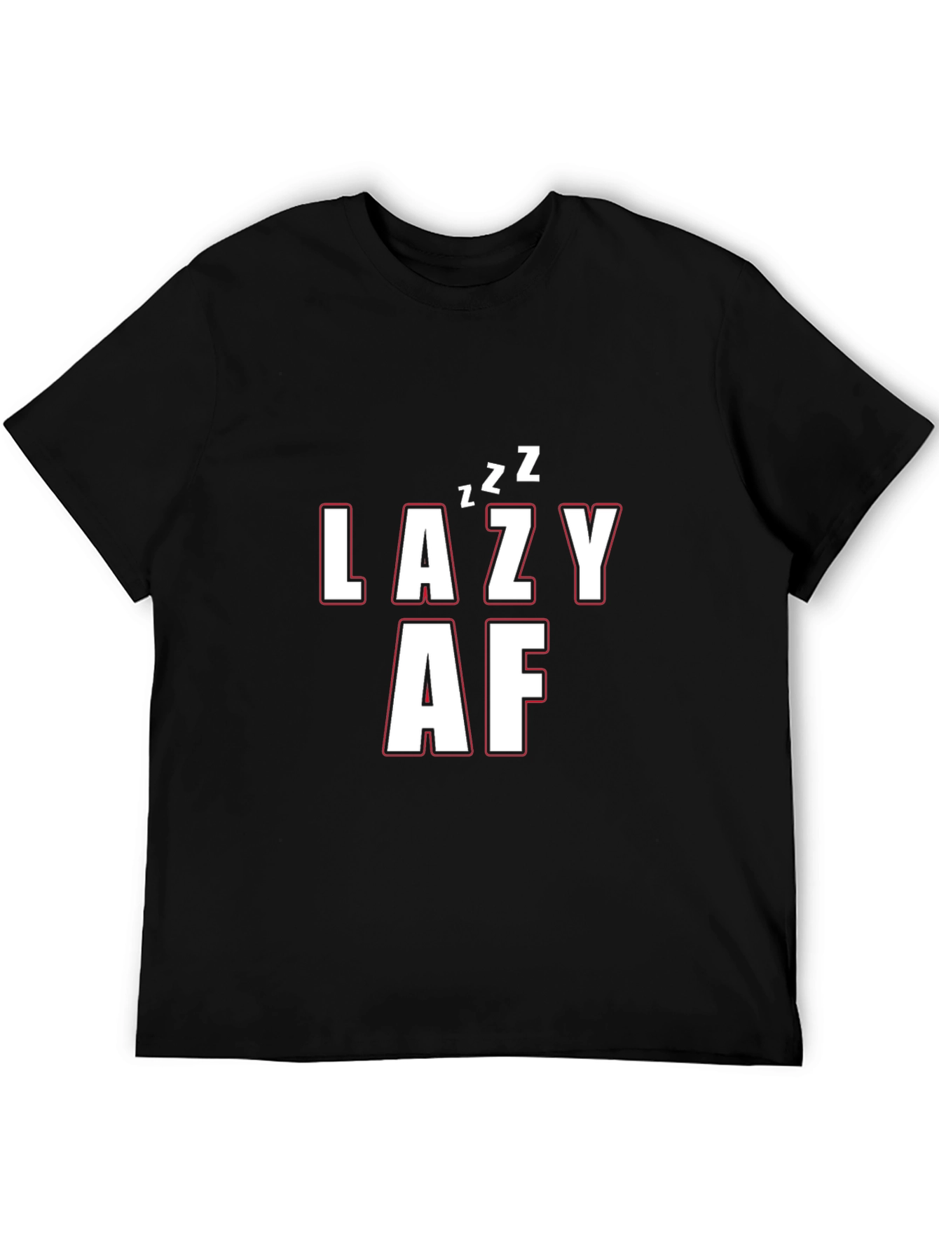 Lazy AF Black T-Shirt