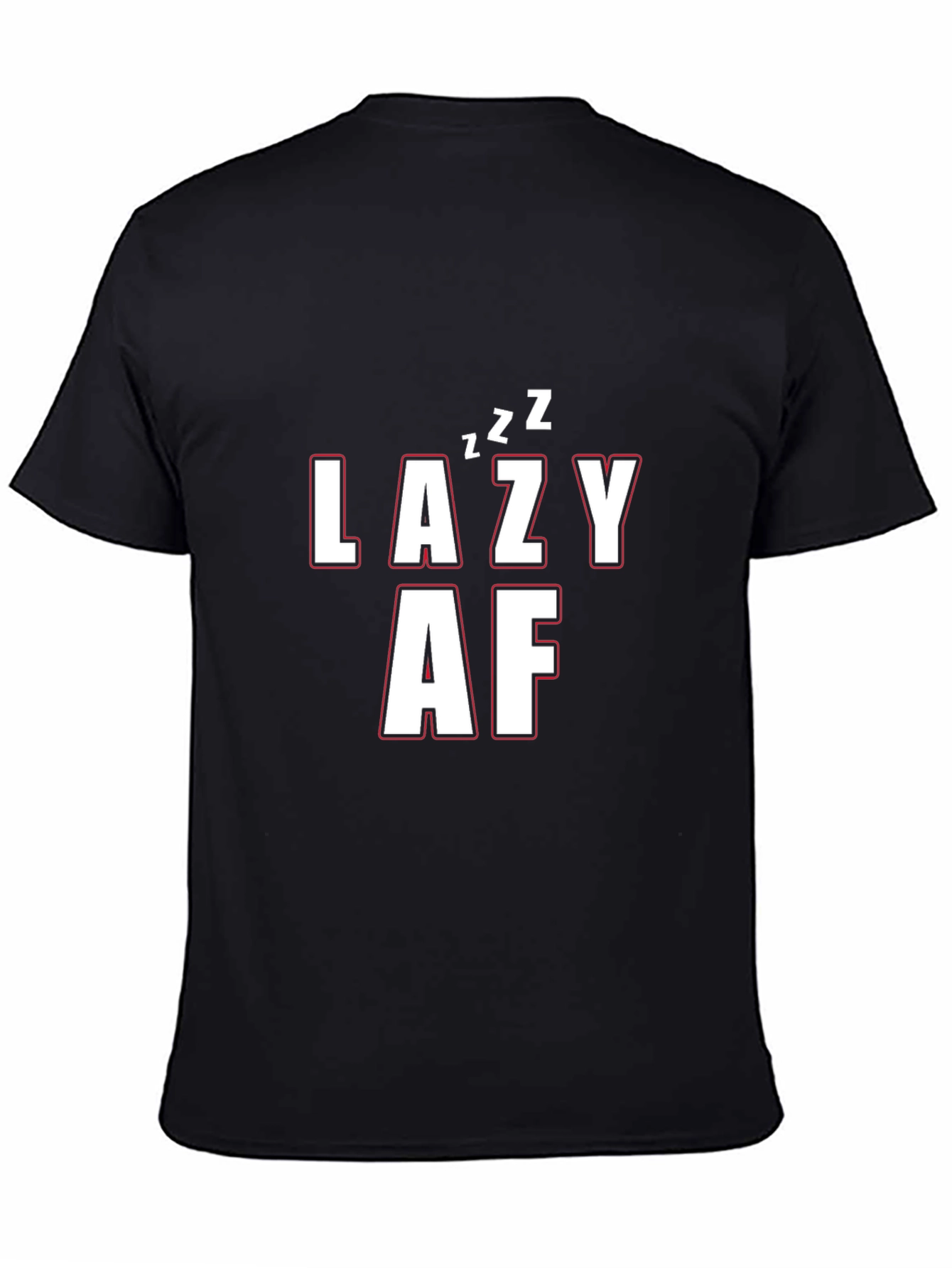 Lazy AF Black T-Shirt