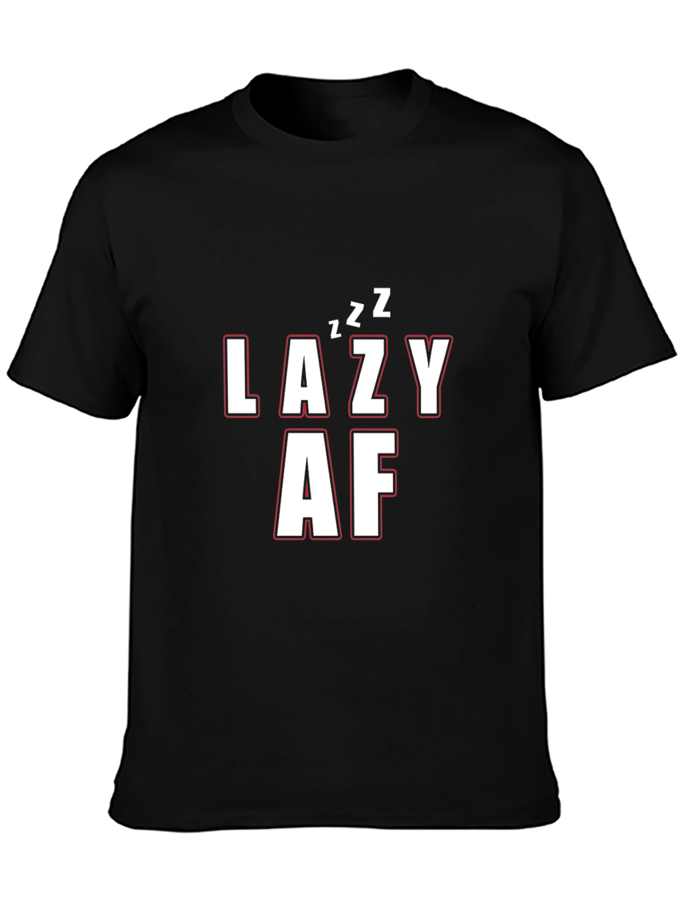 Lazy AF Black T-Shirt