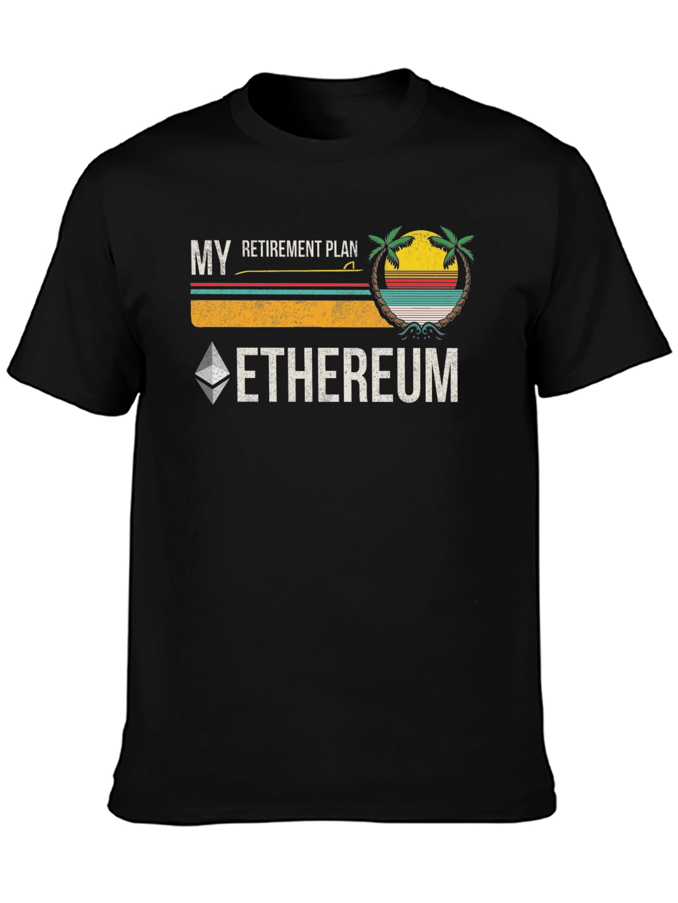 My Retirement Plan Ethereum T-Shirt