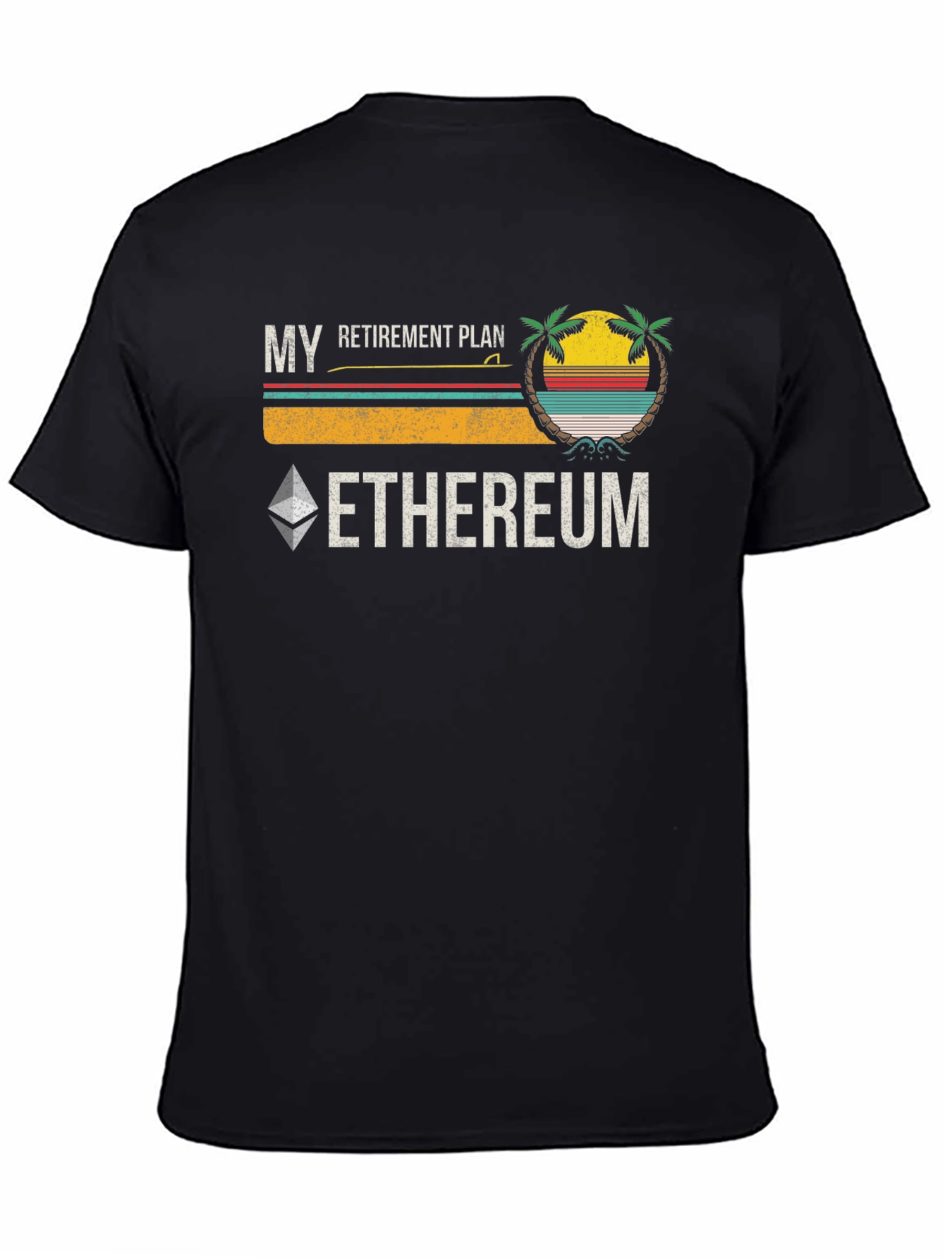 My Retirement Plan Ethereum T-Shirt