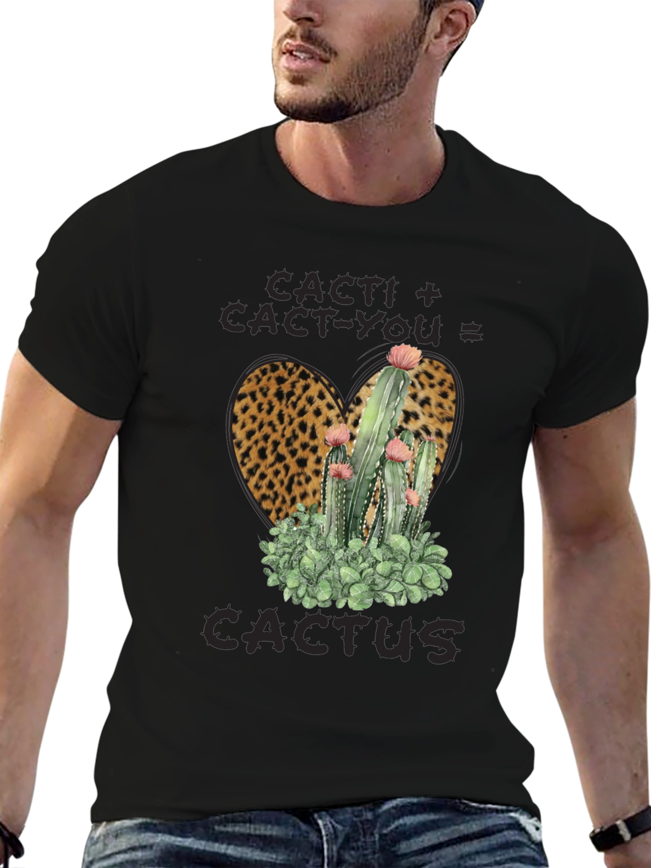 Cacti + Cact-You = Cactus Leopard Print T-Shirt