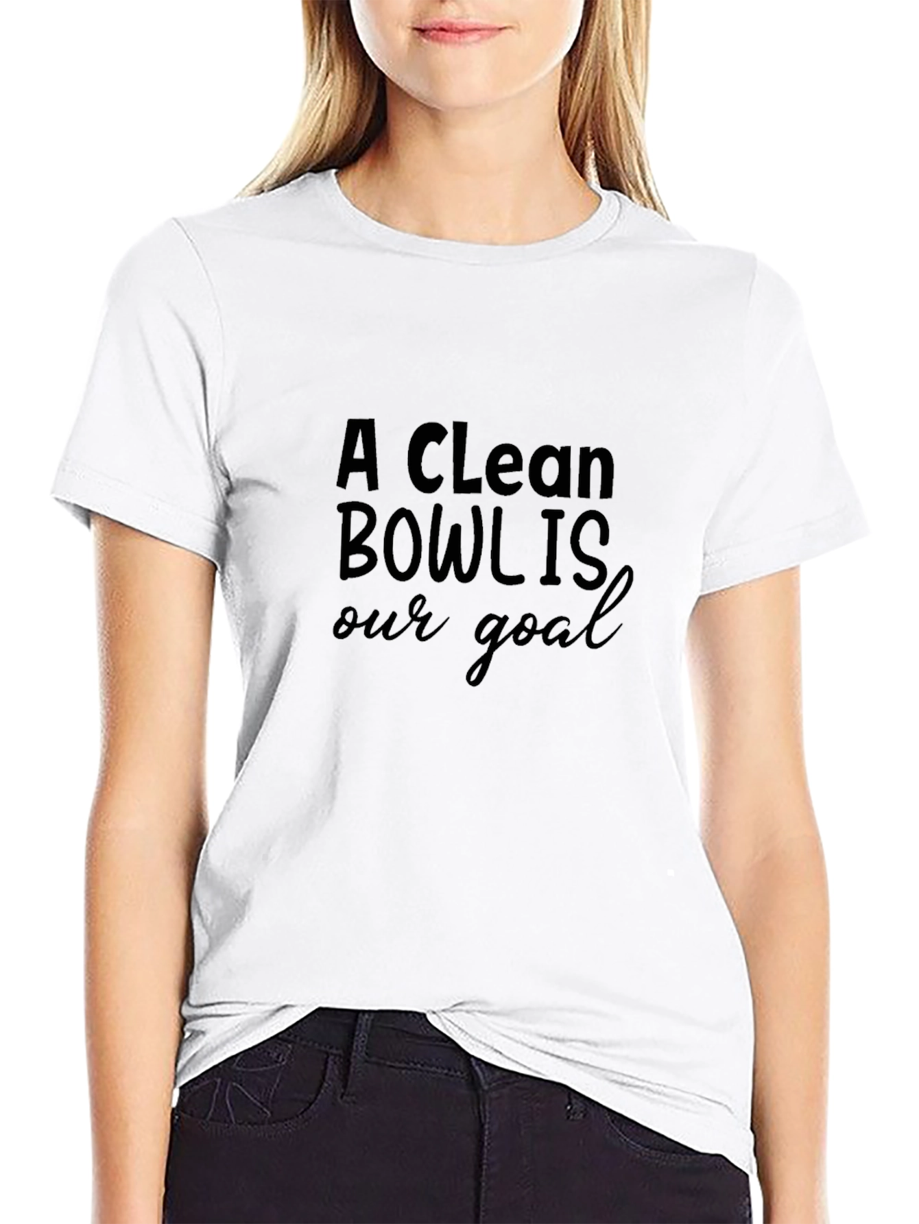 A Clean Bowl is Our Goal Black T-Shirt