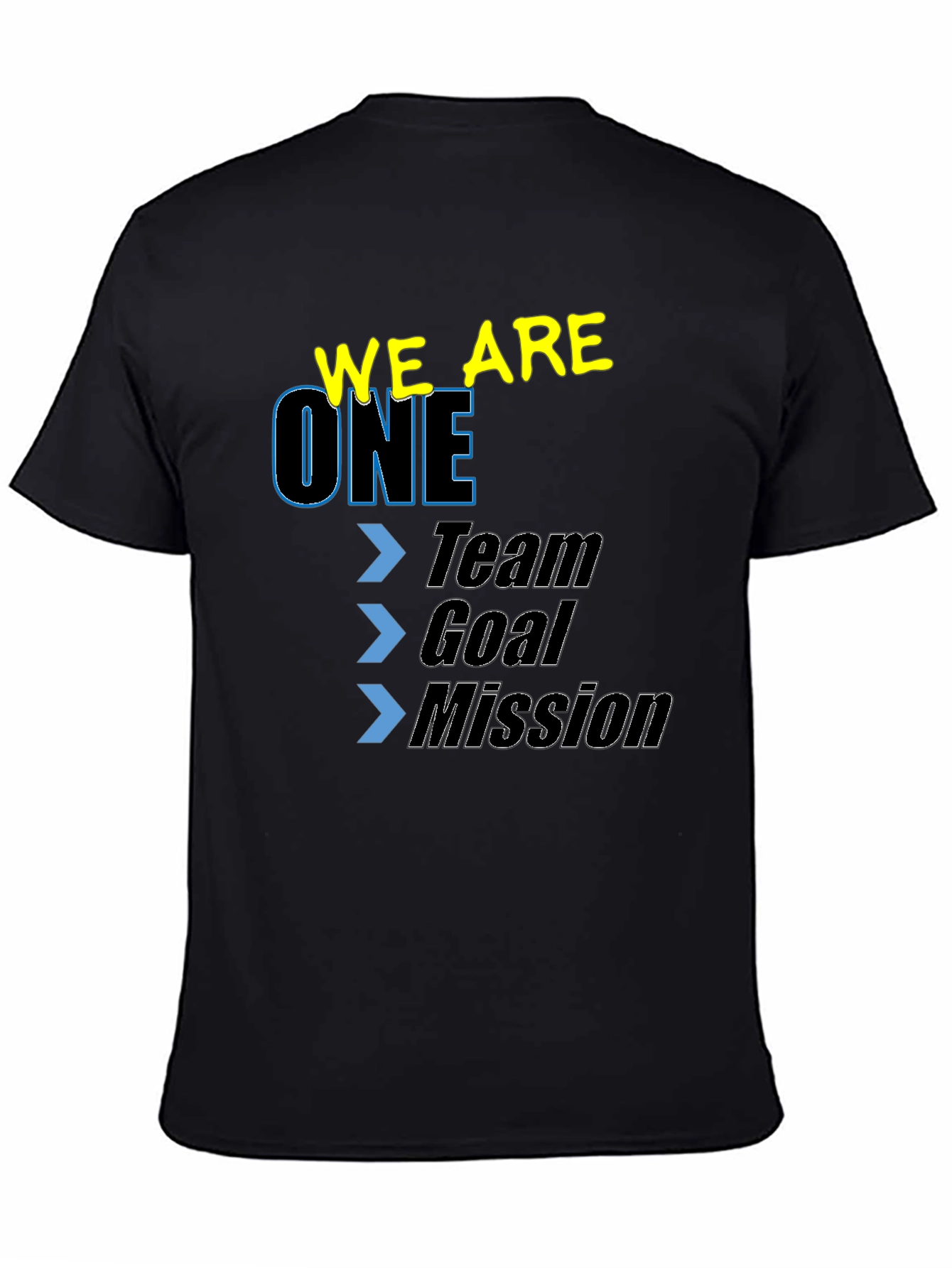 We Are One Team Goal Mission Graphic Tee