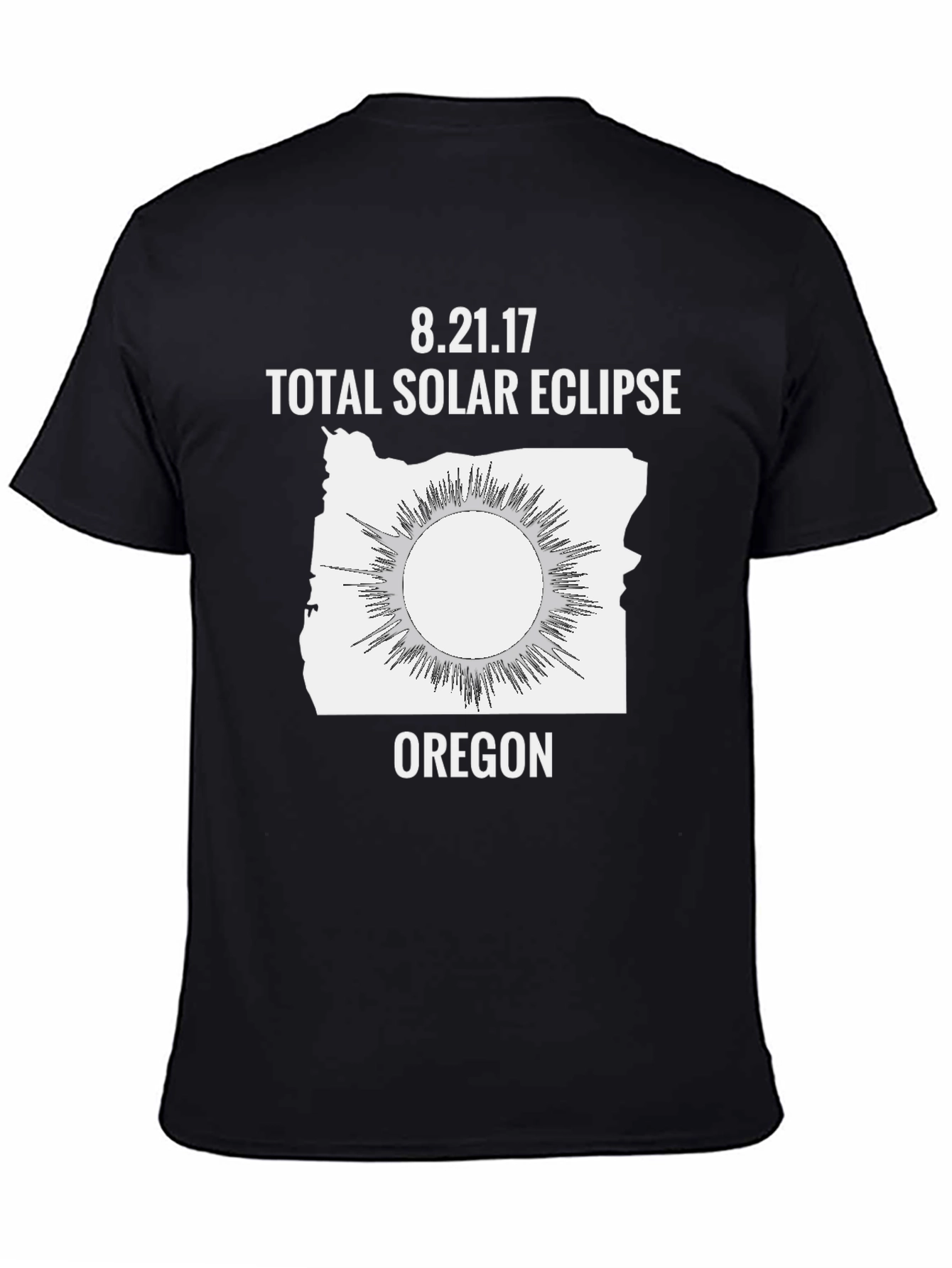 8.21.17 Total Solar Eclipse Oregon T-Shirt