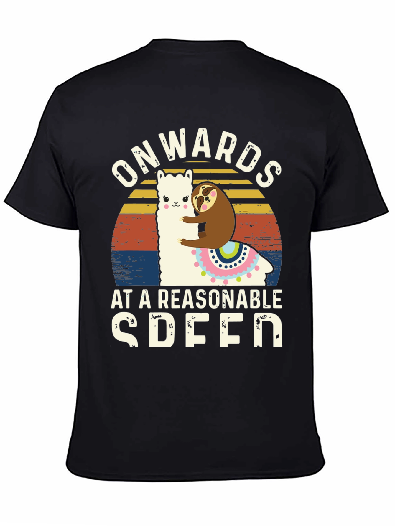 Onwards at a Reasonable Speed Sloth Llama T-Shirt