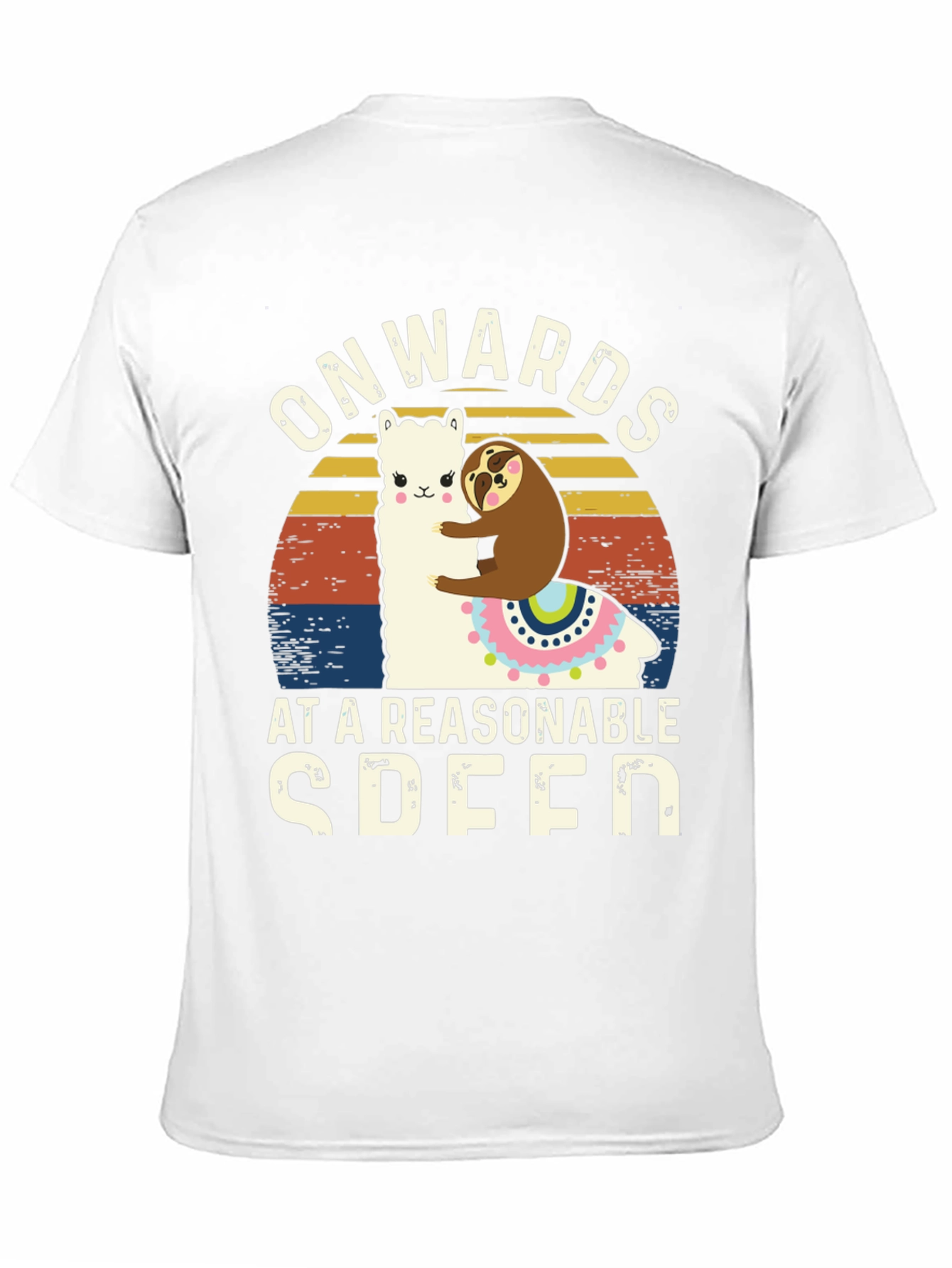 Onwards at a Reasonable Speed Sloth Llama T-Shirt