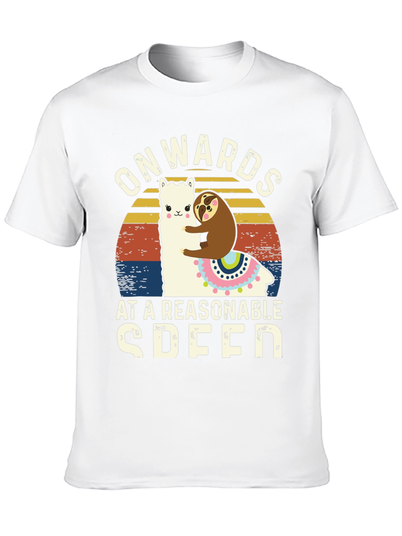 Onwards at a Reasonable Speed Sloth Llama T-Shirt
