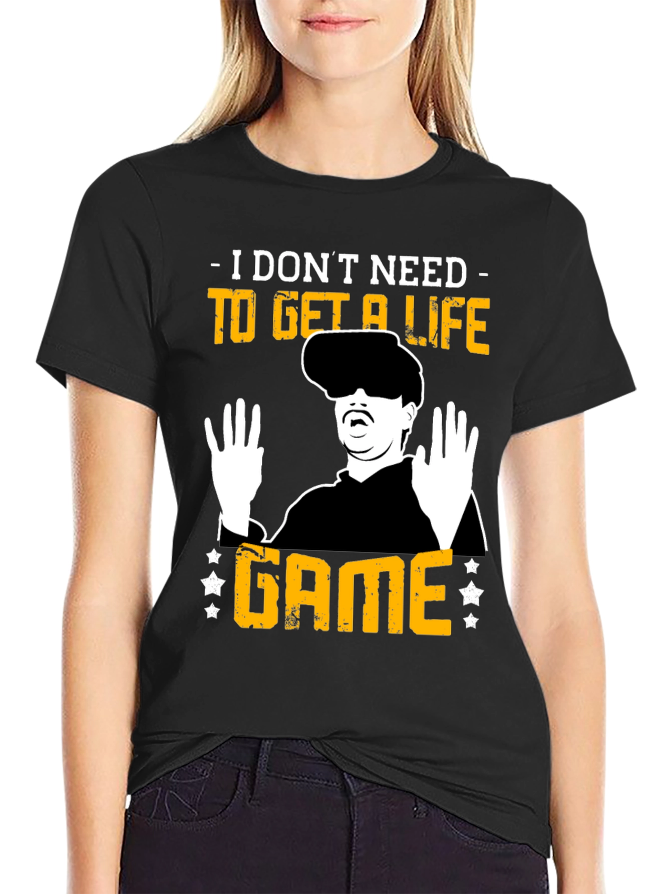 I Dont Need to Get a Life Game T-Shirt
