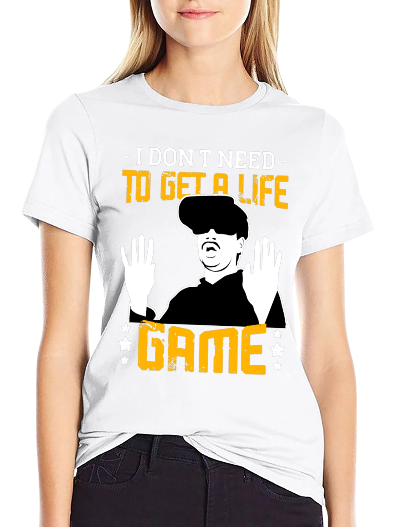 I Dont Need to Get a Life Game T-Shirt
