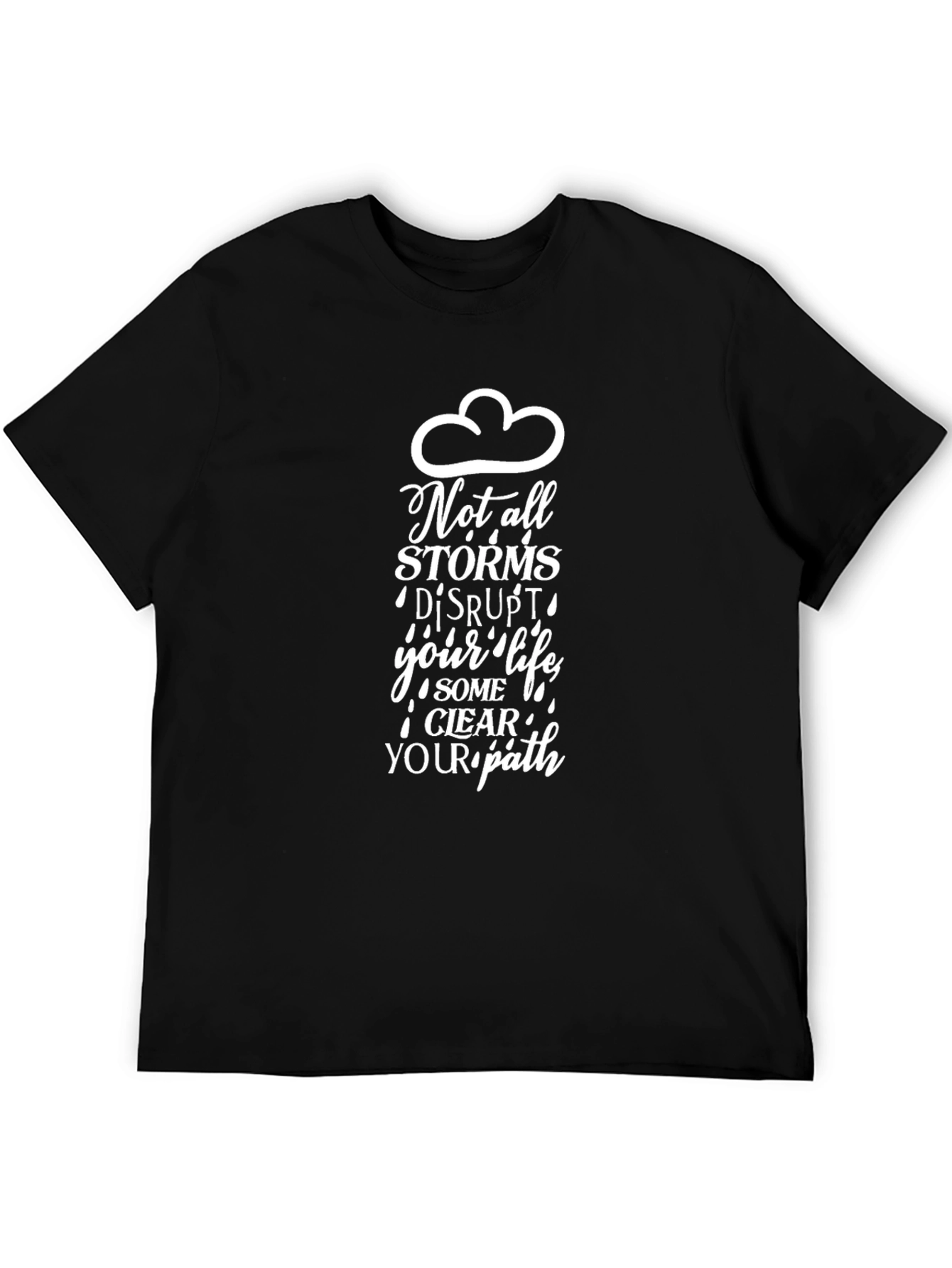 Motivational Storms Graphic Tee - Black Cotton T-Shirt