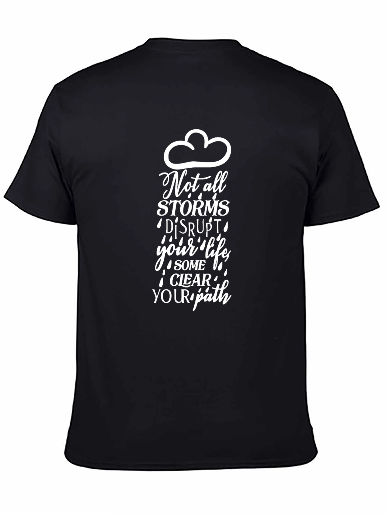Motivational Storms Graphic Tee - Black Cotton T-Shirt