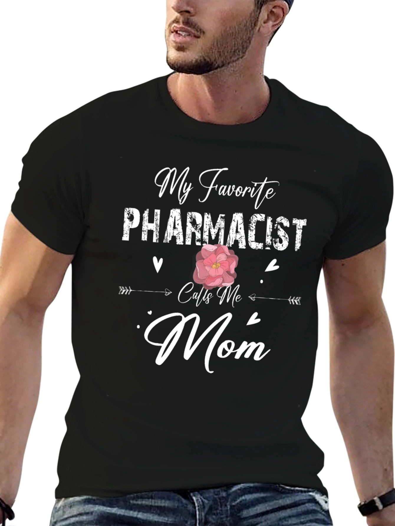 My Favorite Pharmacist Calls Me Mom T-Shirt