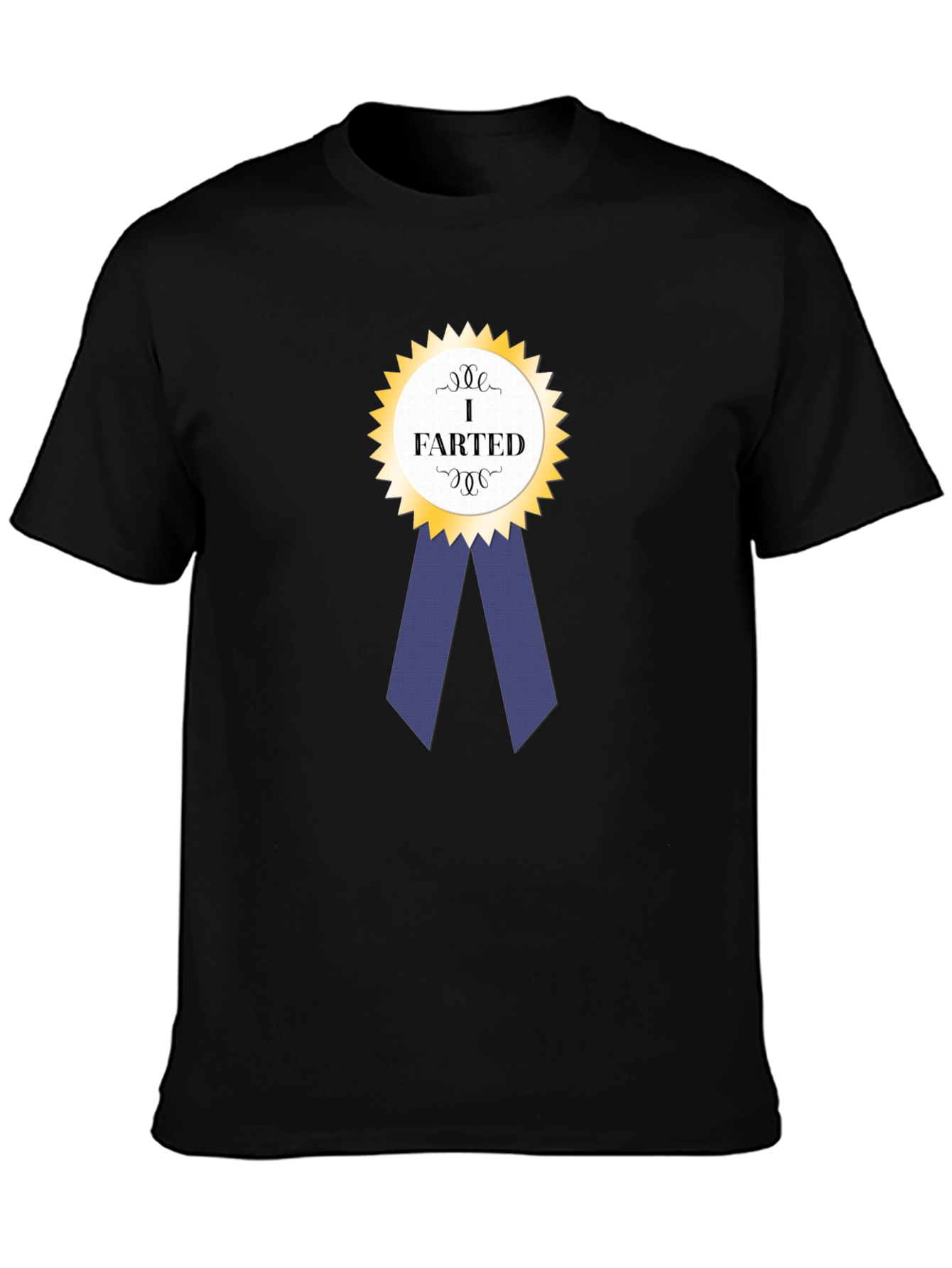 Funny I Farted Award Ribbon Black T-Shirt