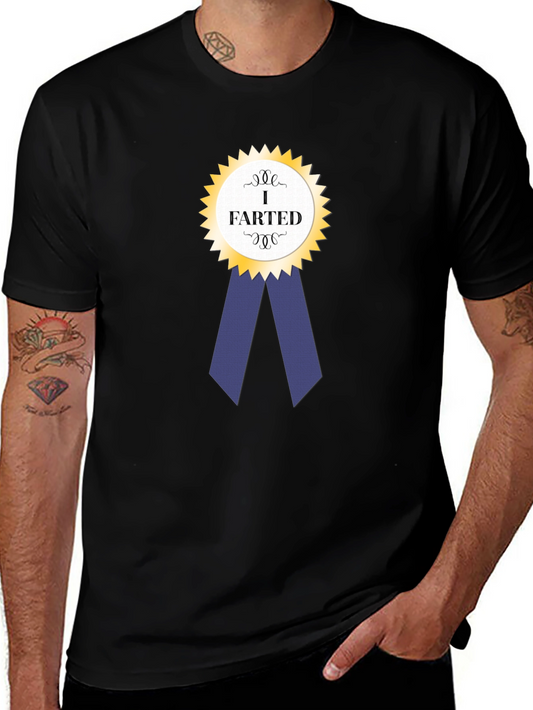 Funny I Farted Award Ribbon Black T-Shirt