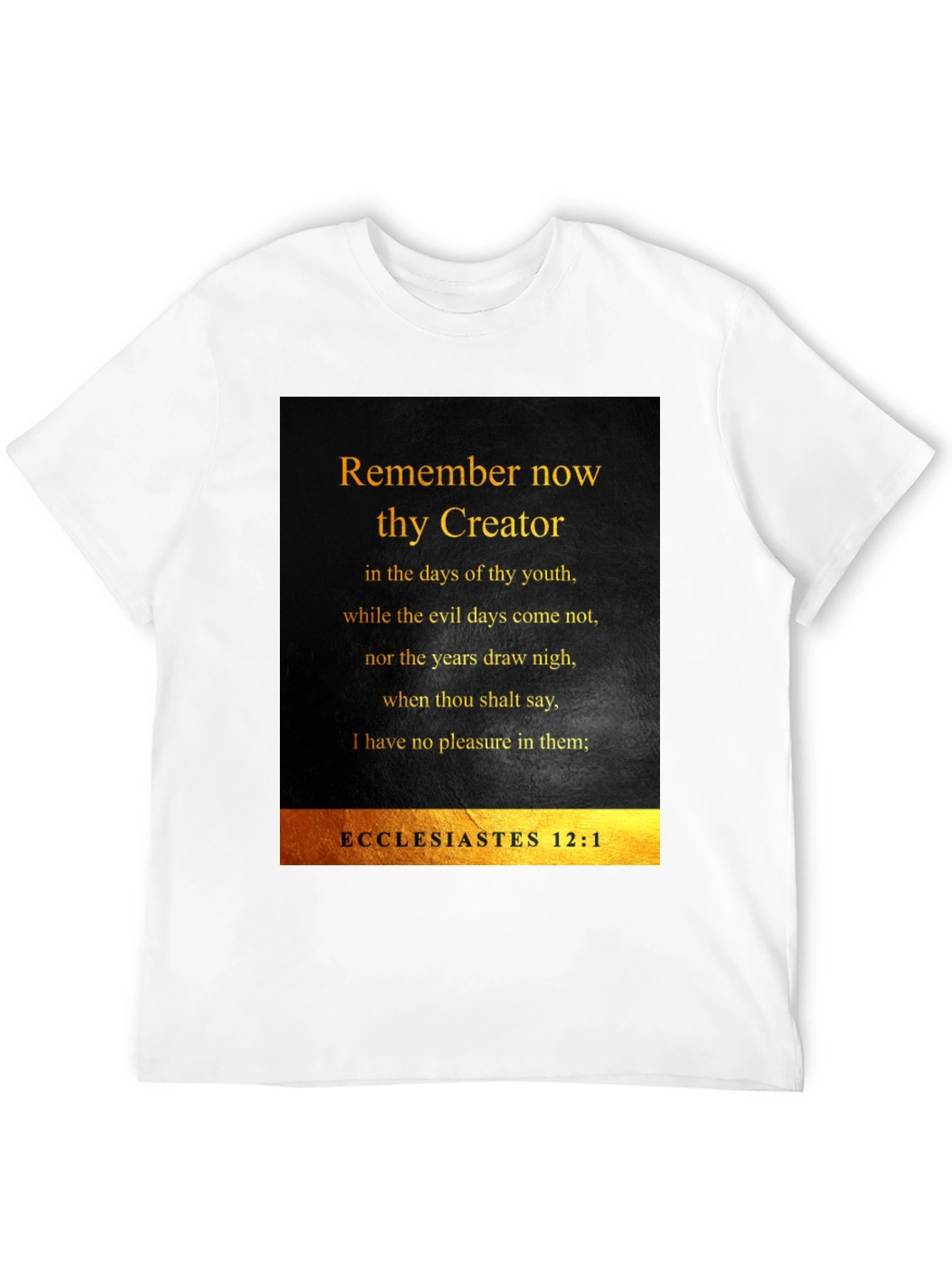 Remember Now Thy Creator T-Shirt