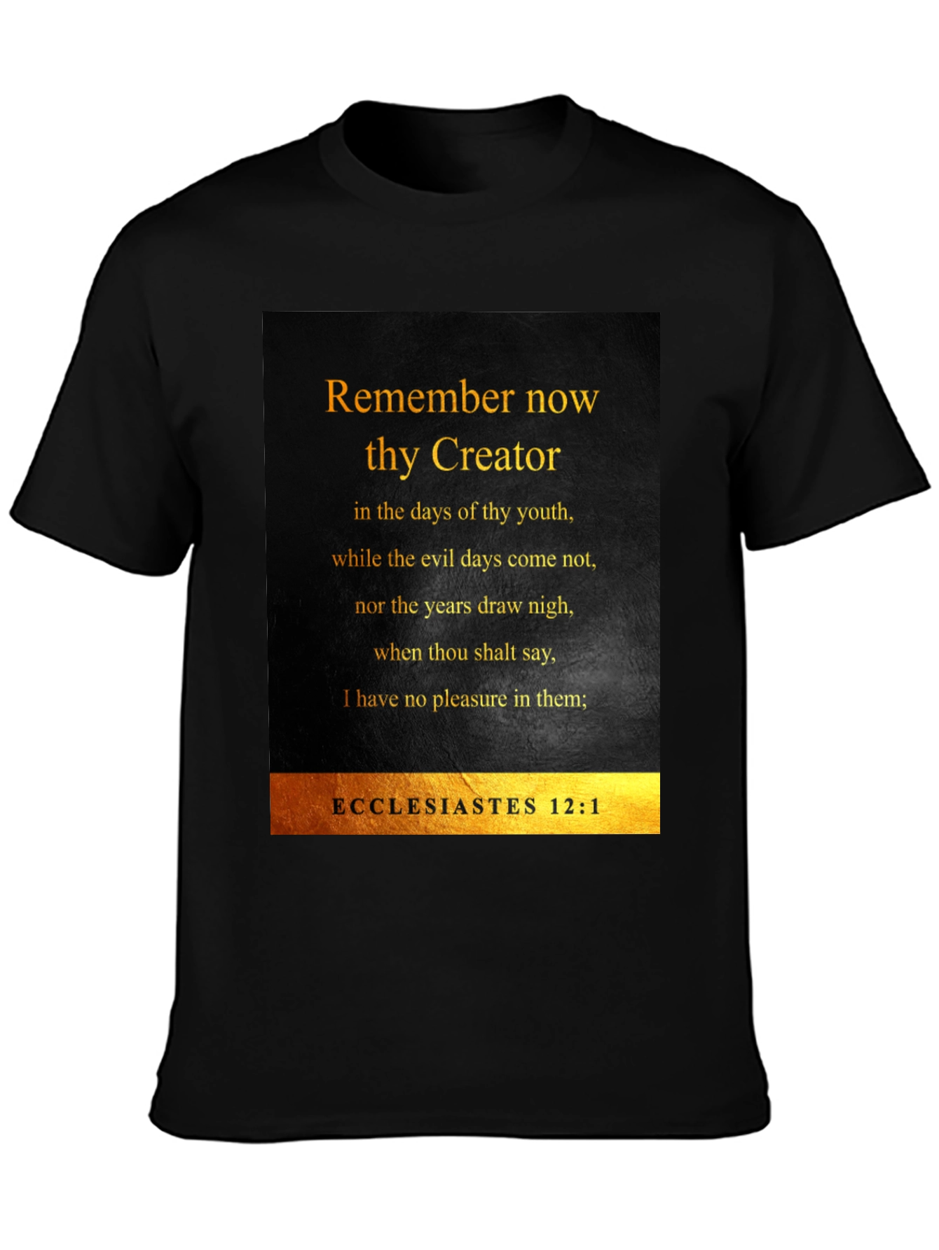 Remember Now Thy Creator T-Shirt