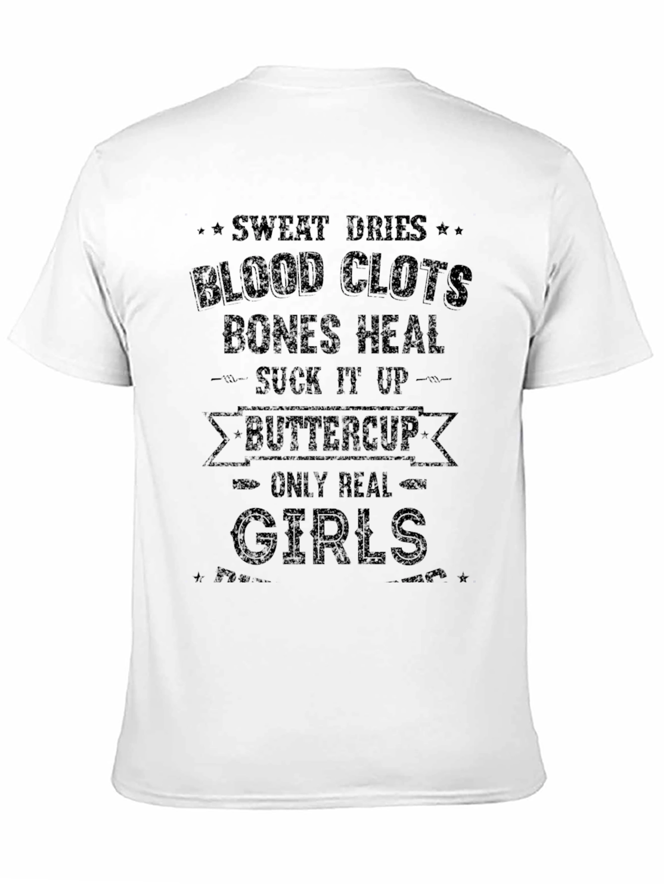 Sweat Dries Blood Clots T-Shirt