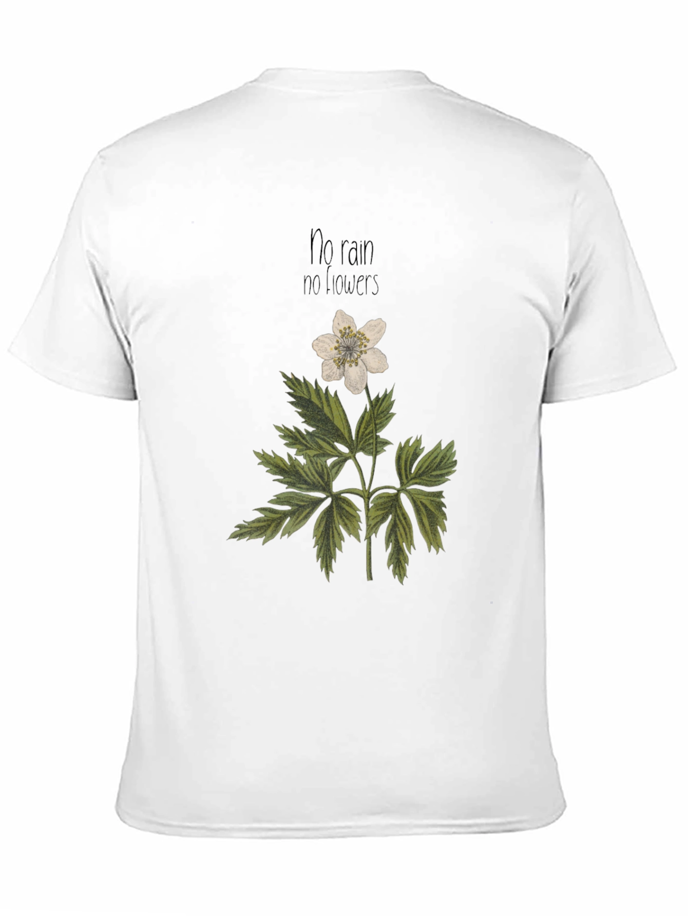 No Rain No Flowers Graphic T-Shirt
