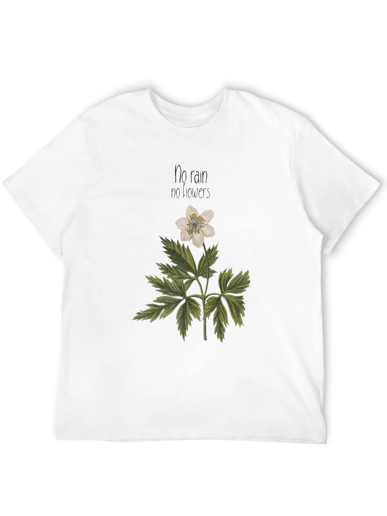 No Rain No Flowers Graphic T-Shirt