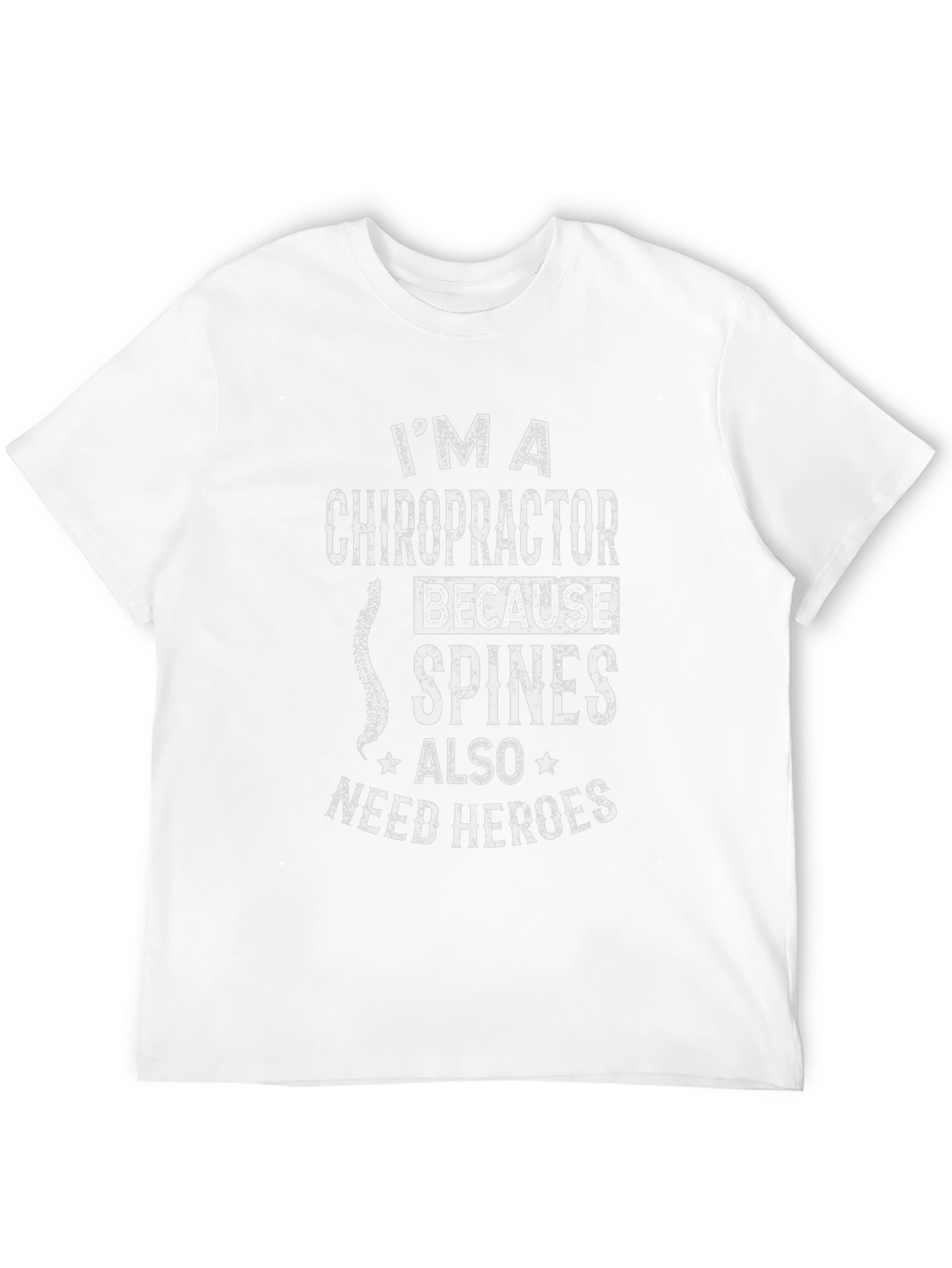 Chiropractor Hero T-Shirt - Spine Humor Tee