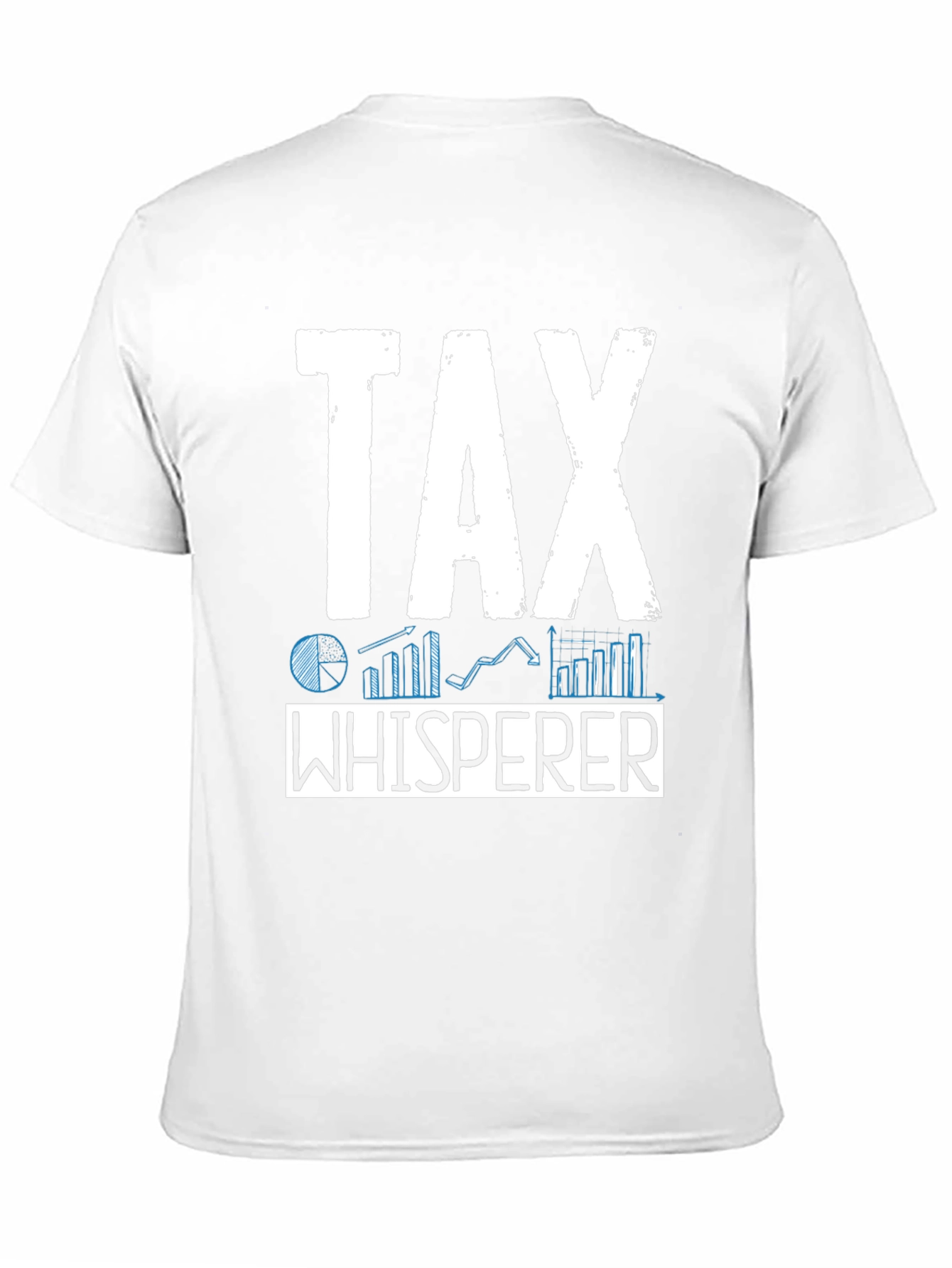 Tax Whisperer Graphic Tee - Finance Humor T-Shirt