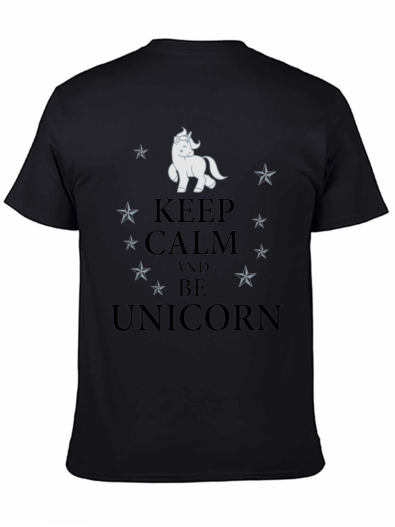 Keep Calm and Be Unicorn T-Shirt