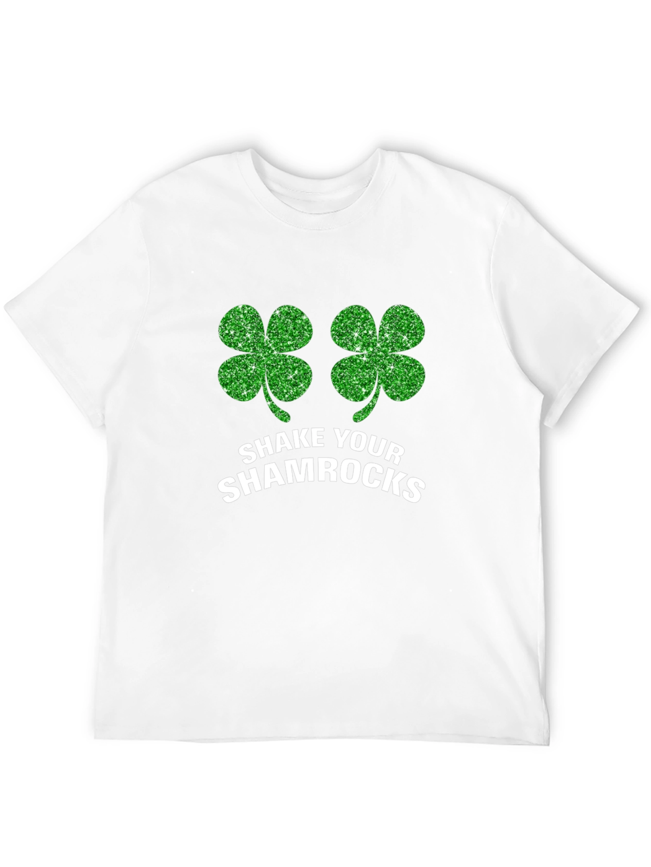 Shake Your Shamrocks St. Patricks Day T-Shirt