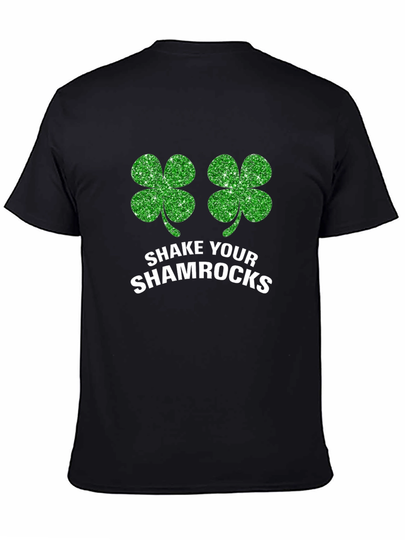 Shake Your Shamrocks St. Patricks Day T-Shirt