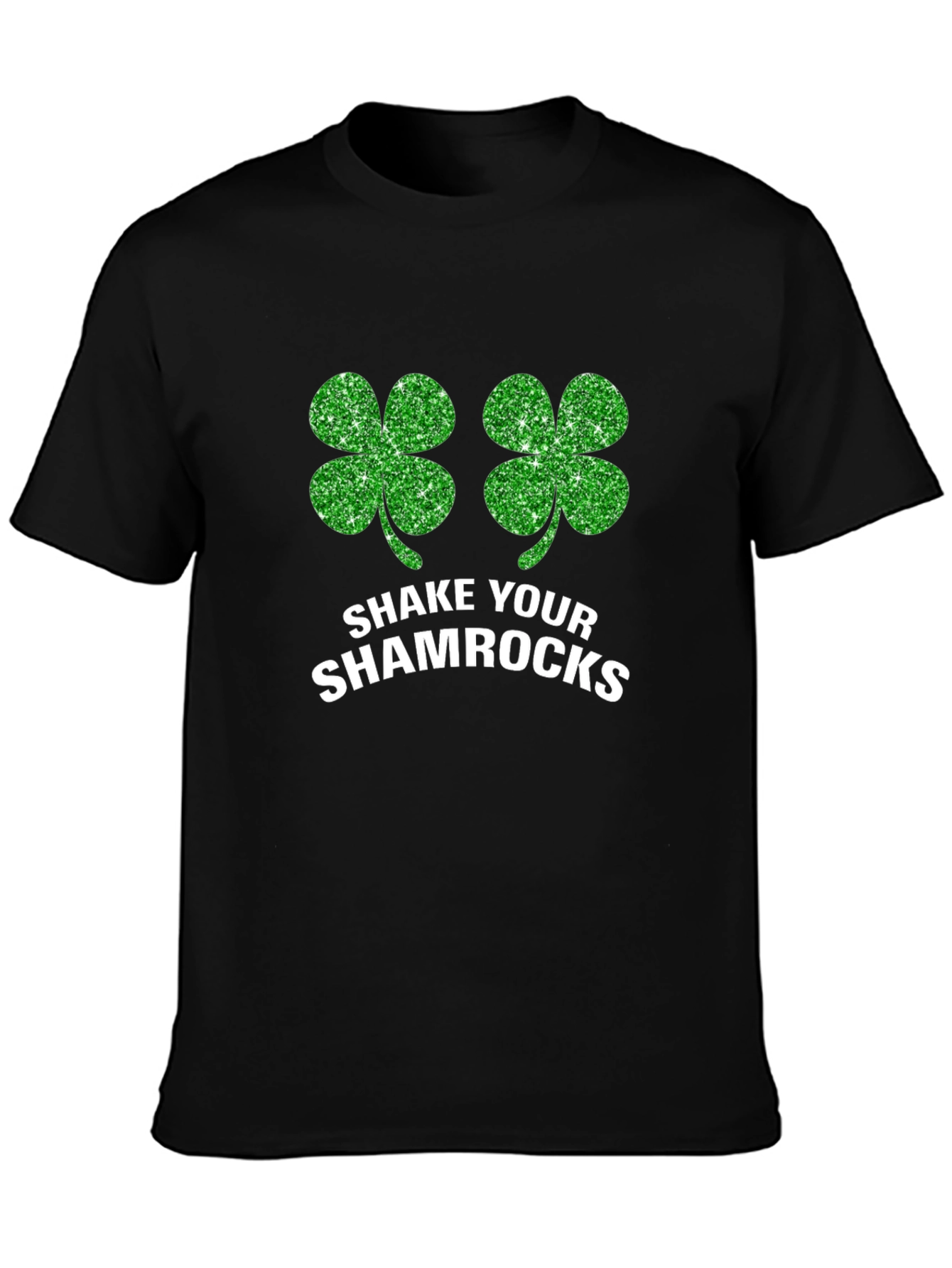 Shake Your Shamrocks St. Patricks Day T-Shirt