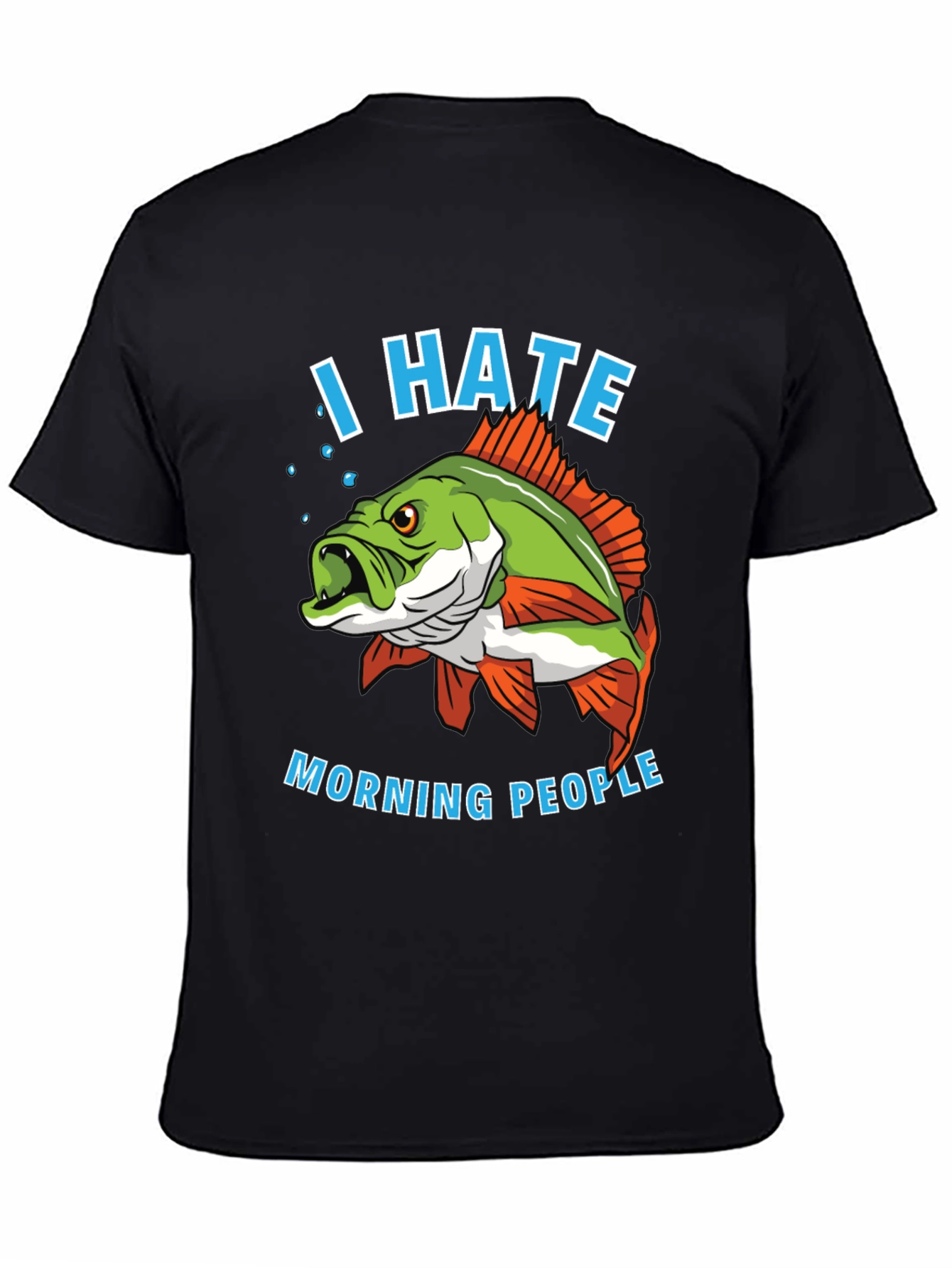 I Hate Morning People Fish Graphic T-Shirt