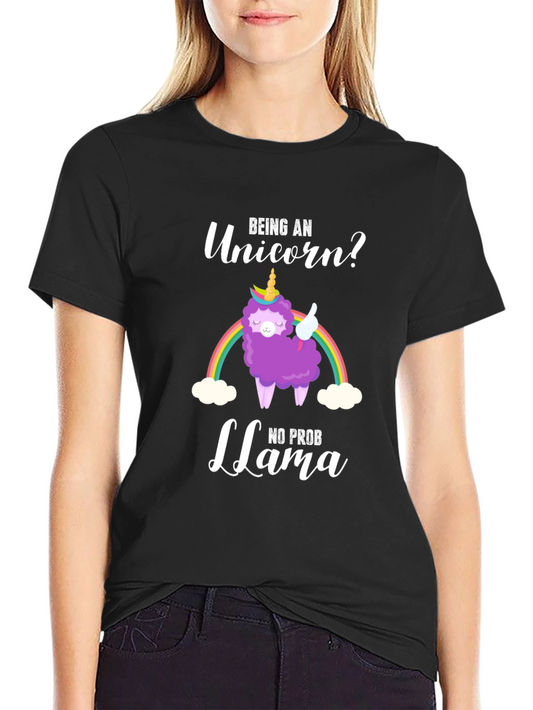 Being An Unicorn? No Prob Llama T-Shirt