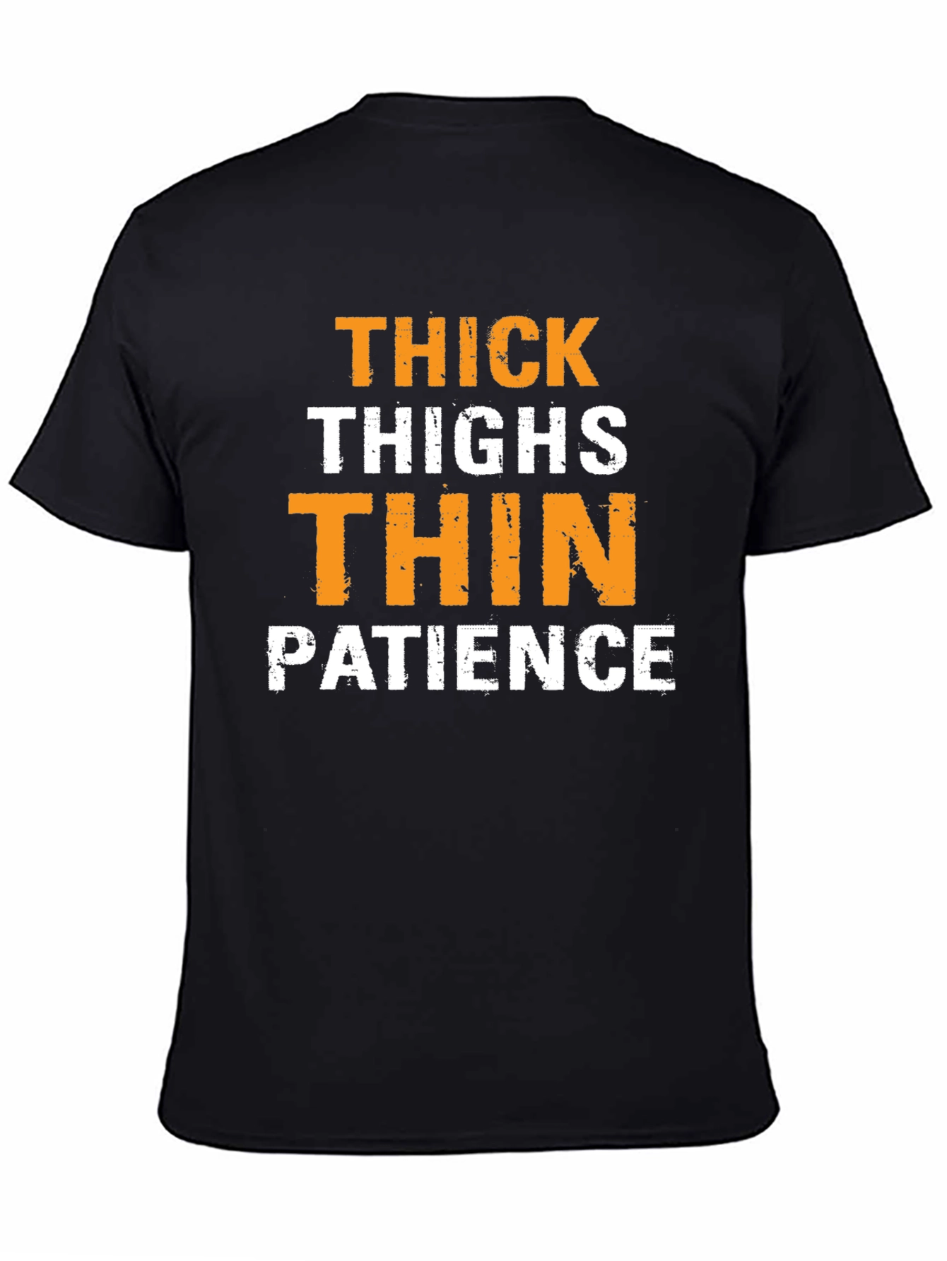 Thick Thighs Thin Patience Graphic Tee