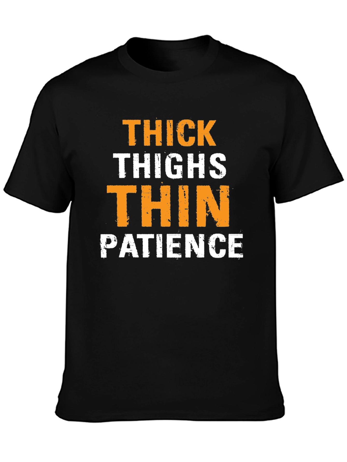 Thick Thighs Thin Patience Graphic Tee