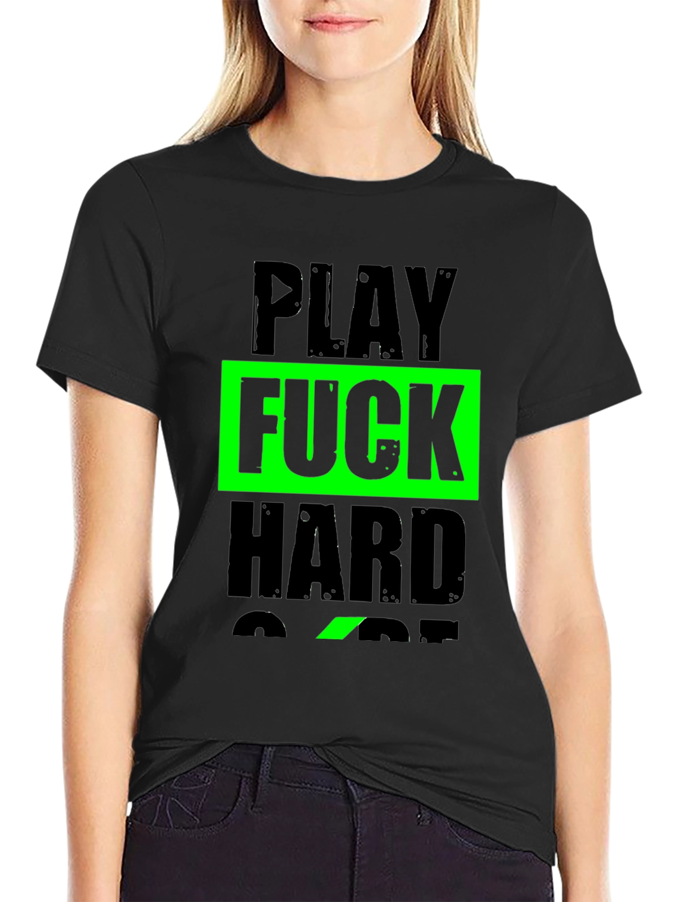 Play Hard Sarcastic T-Shirt