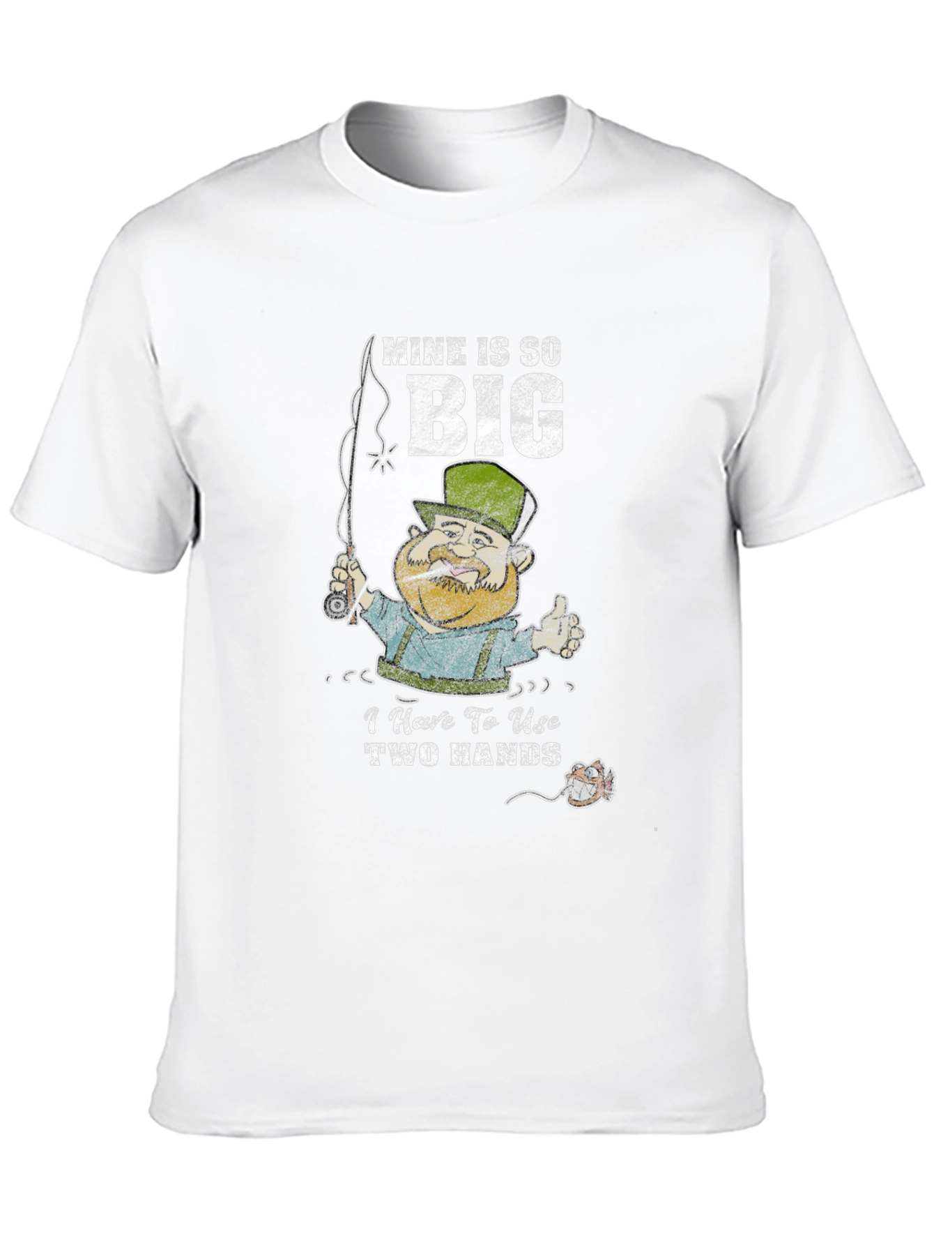 Mine Is So Big Fisherman Graphic T-Shirt