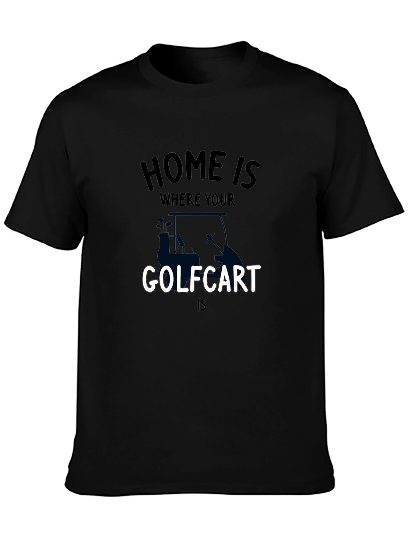 Golf Cart Home T-Shirt - Mens Black Tee