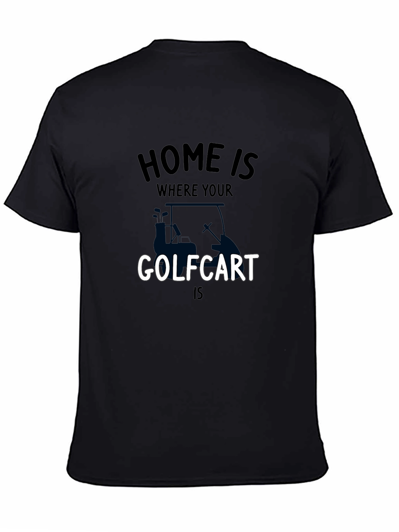 Golf Cart Home T-Shirt - Mens Black Tee