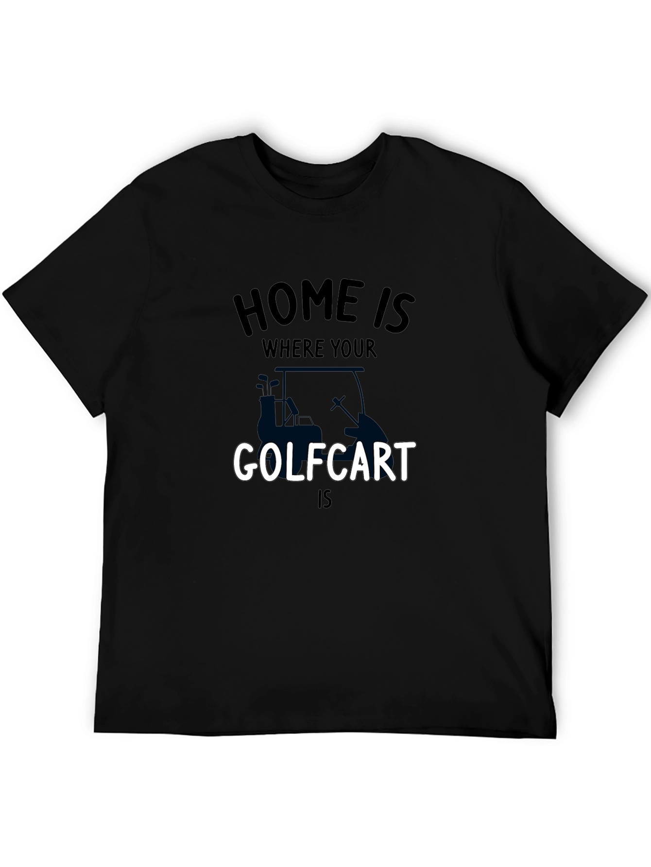 Golf Cart Home T-Shirt - Mens Black Tee