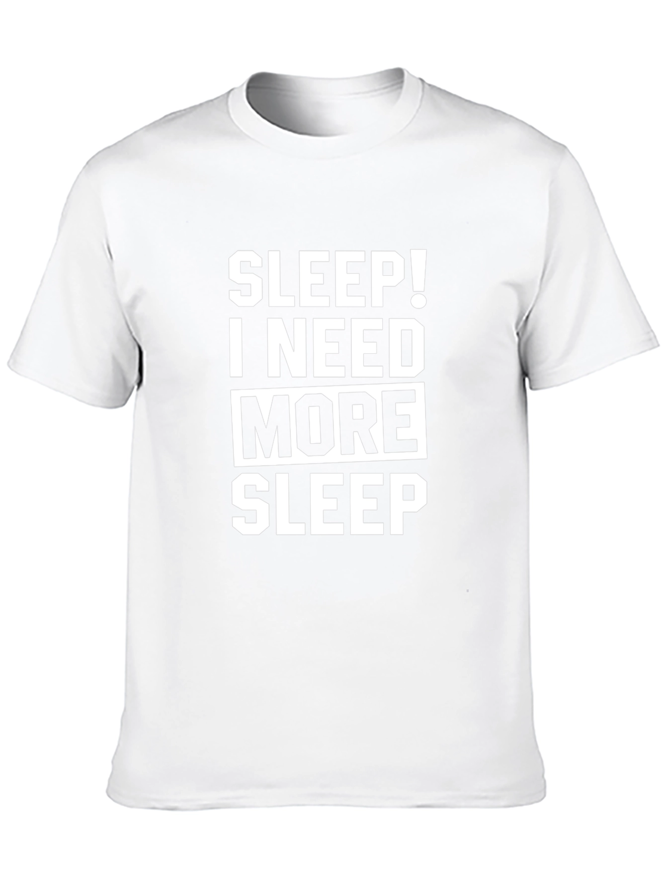 Sleep! I Need More Sleep Black T-Shirt