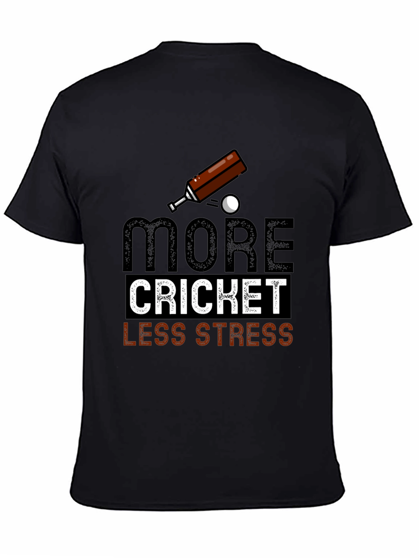 More Cricket Less Stress Graphic Tee