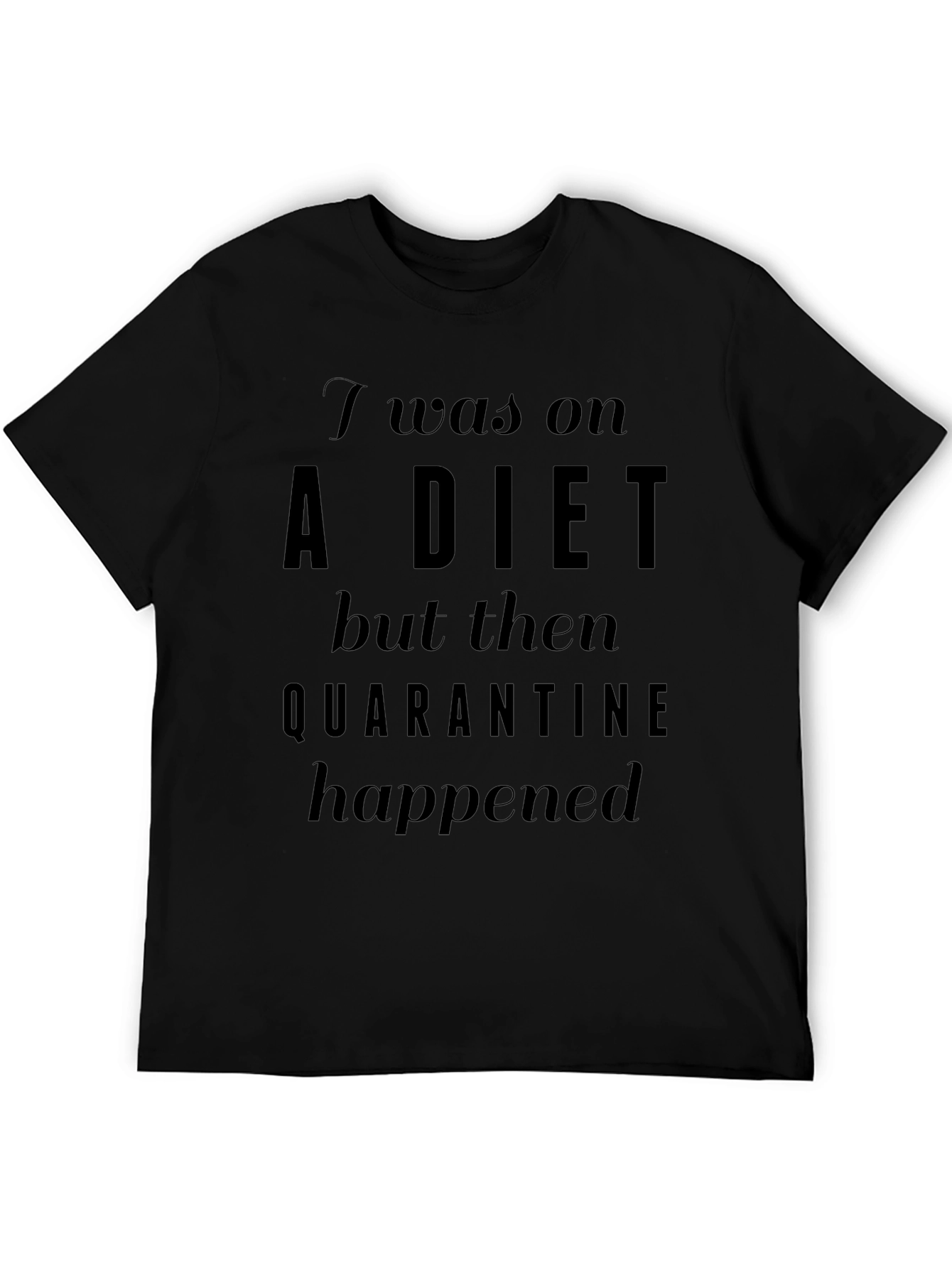 Quarantine Diet T-Shirt - Funny Novelty Tee