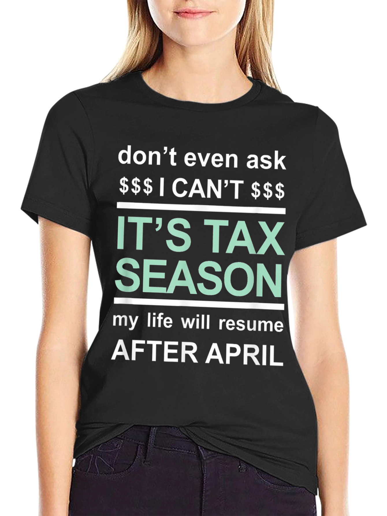 Its Tax Season Funny T-Shirt