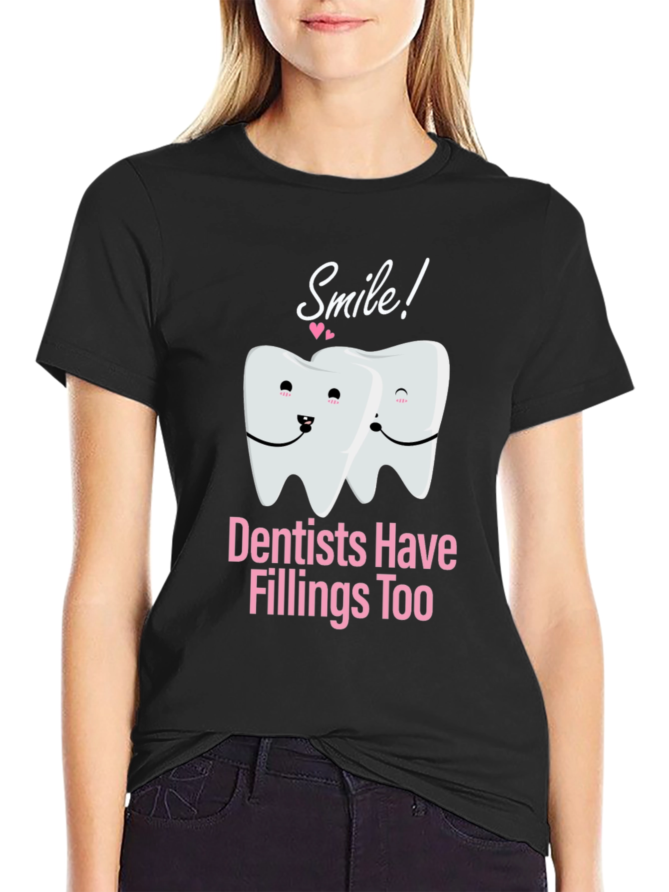 Dentist Pun T-Shirt - Smile Fillings Too!