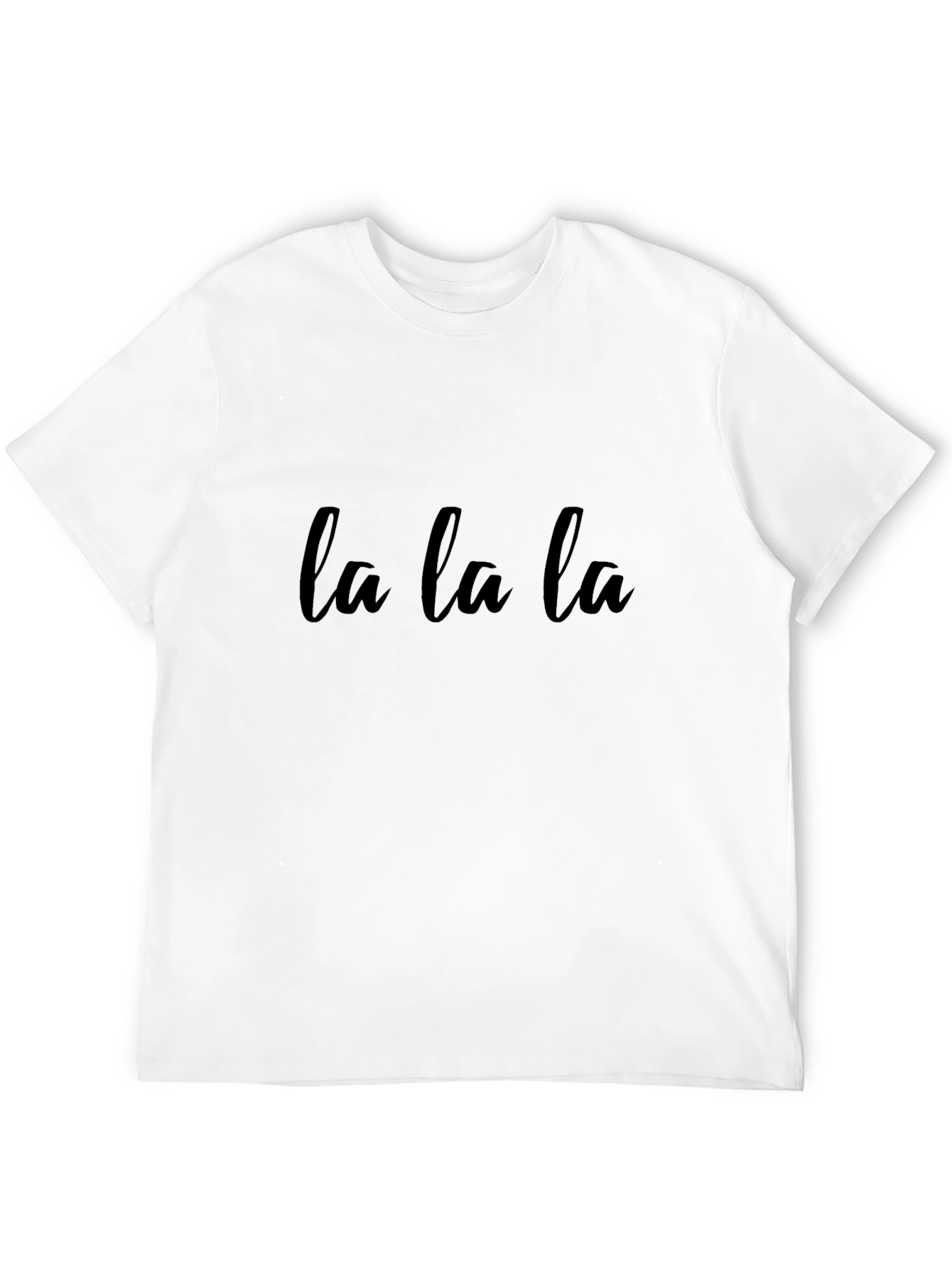 La La La Graphic Tee - Soft Cotton Blend
