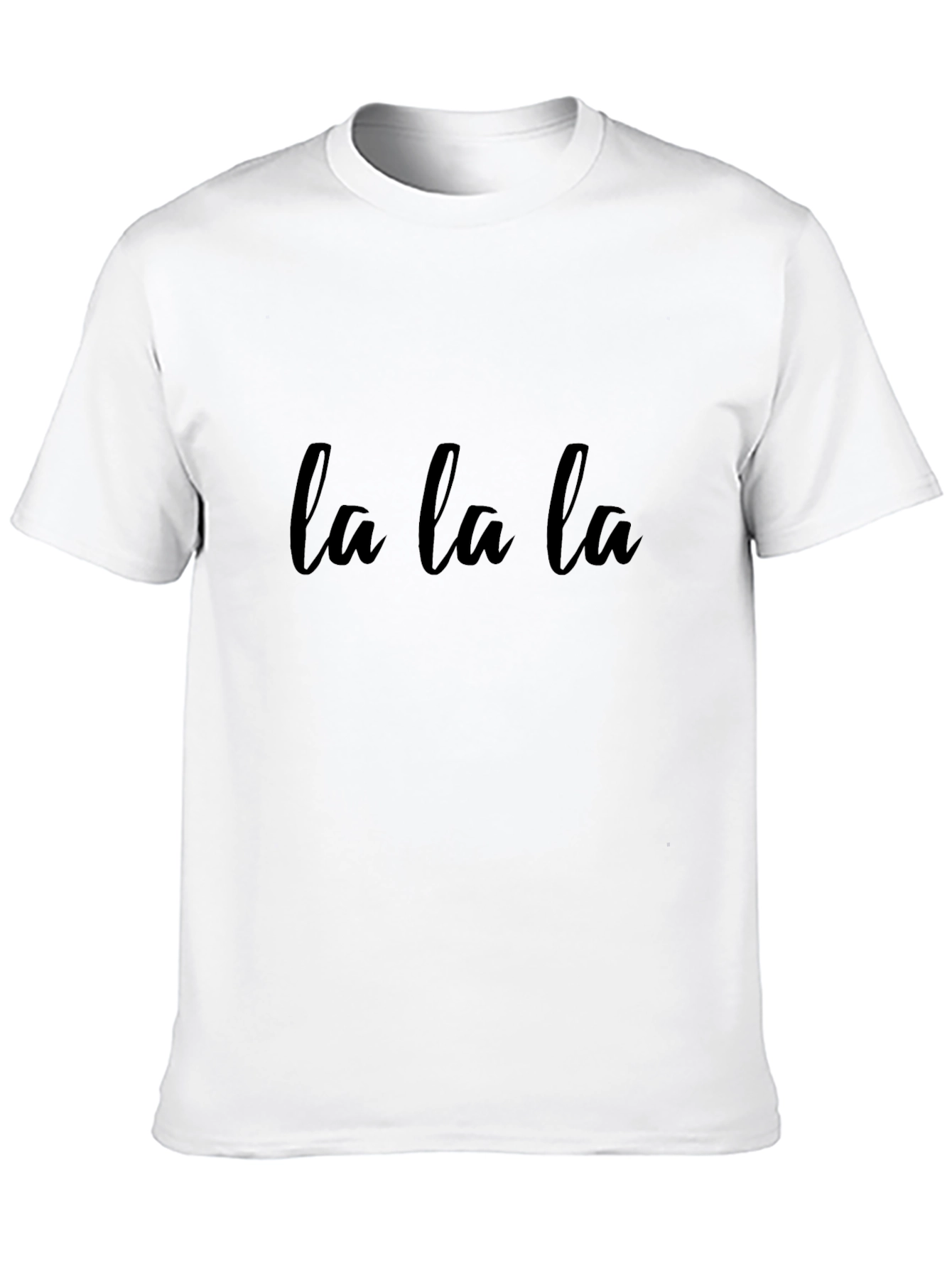 La La La Graphic Tee - Soft Cotton Blend