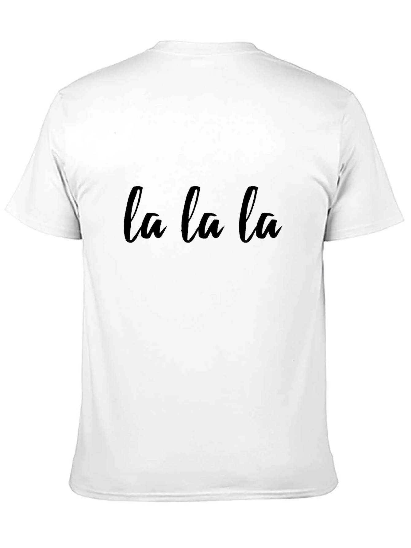 La La La Graphic Tee - Soft Cotton Blend