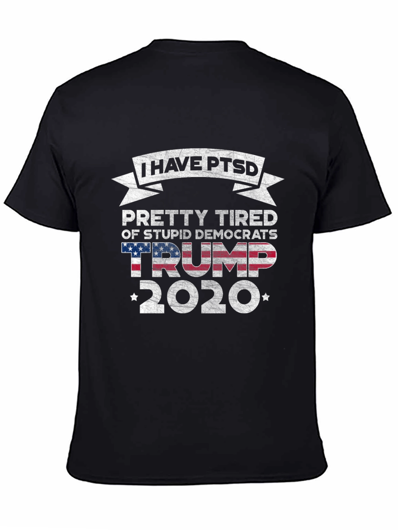 I Have PTSD Trump 2020 Graphic T-Shirt