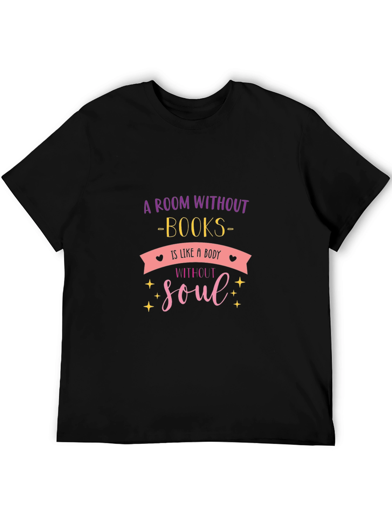 Book Lovers T-Shirt: A Room Without Books